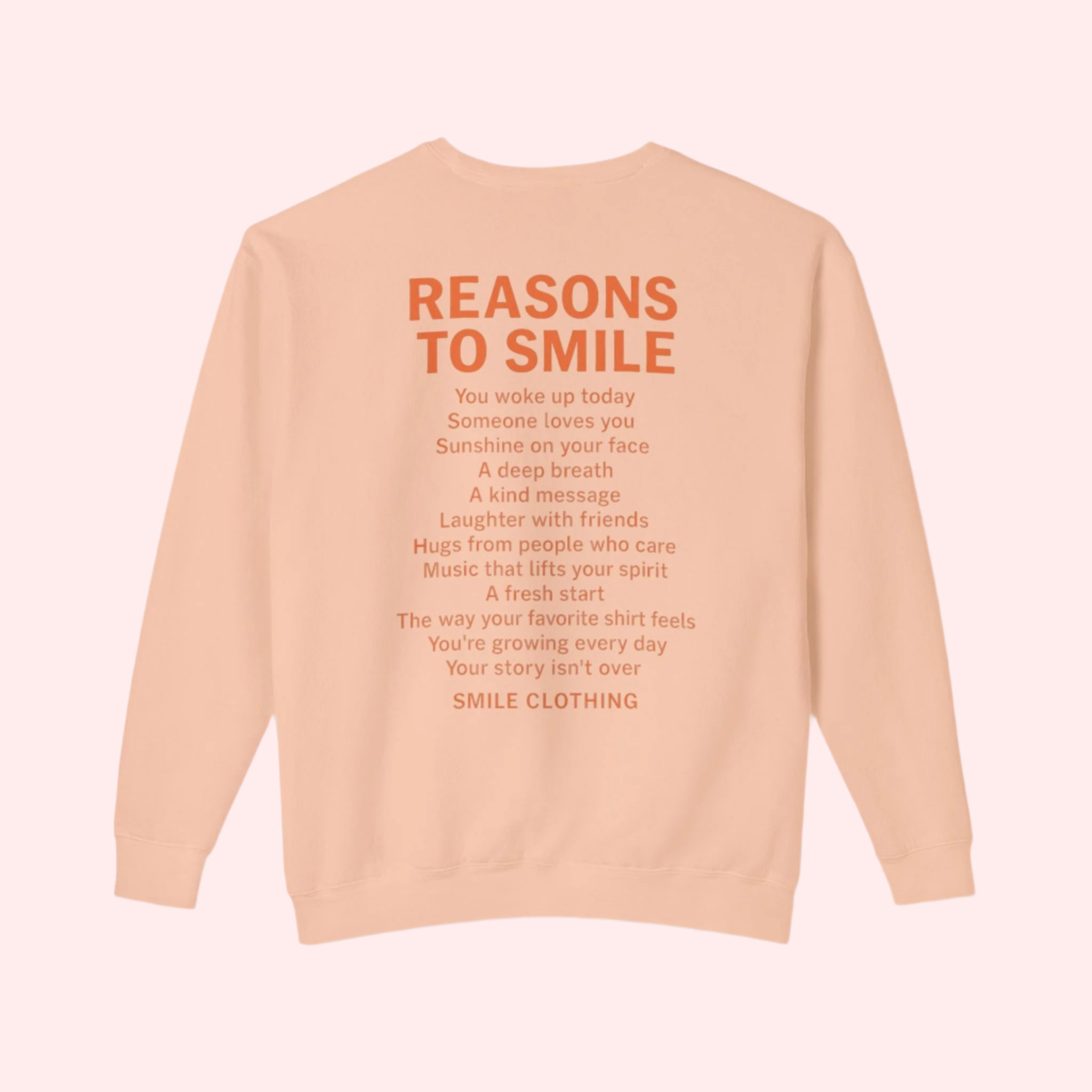 Reasons To Smile Crewneck - Smile Clothing