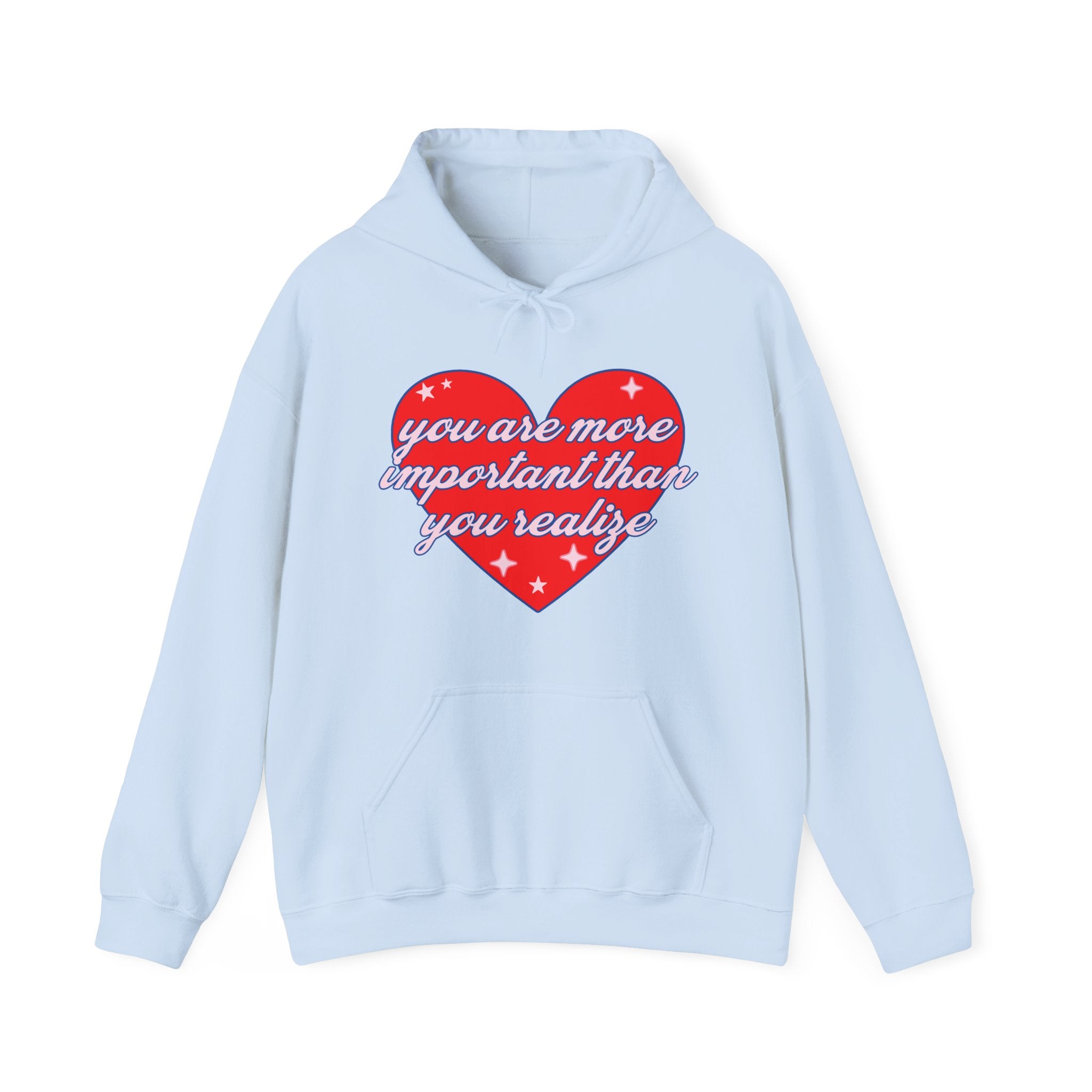 You Are Important Hoodie
