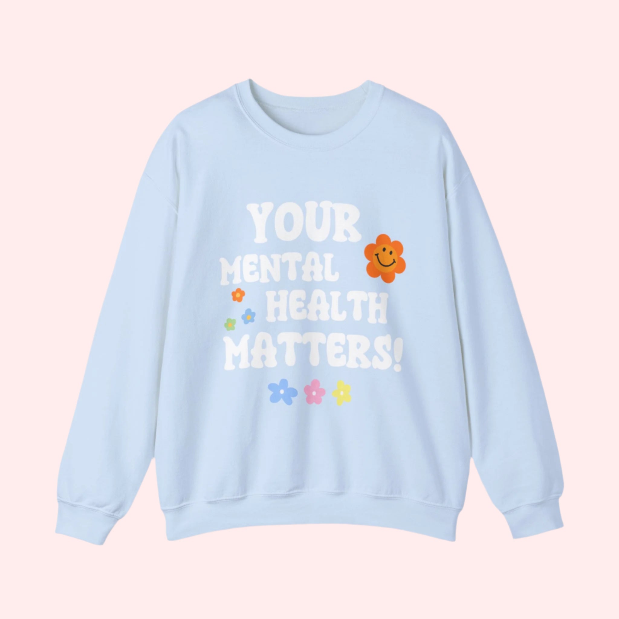 Mental Health Matters Crewneck - Smile Clothing