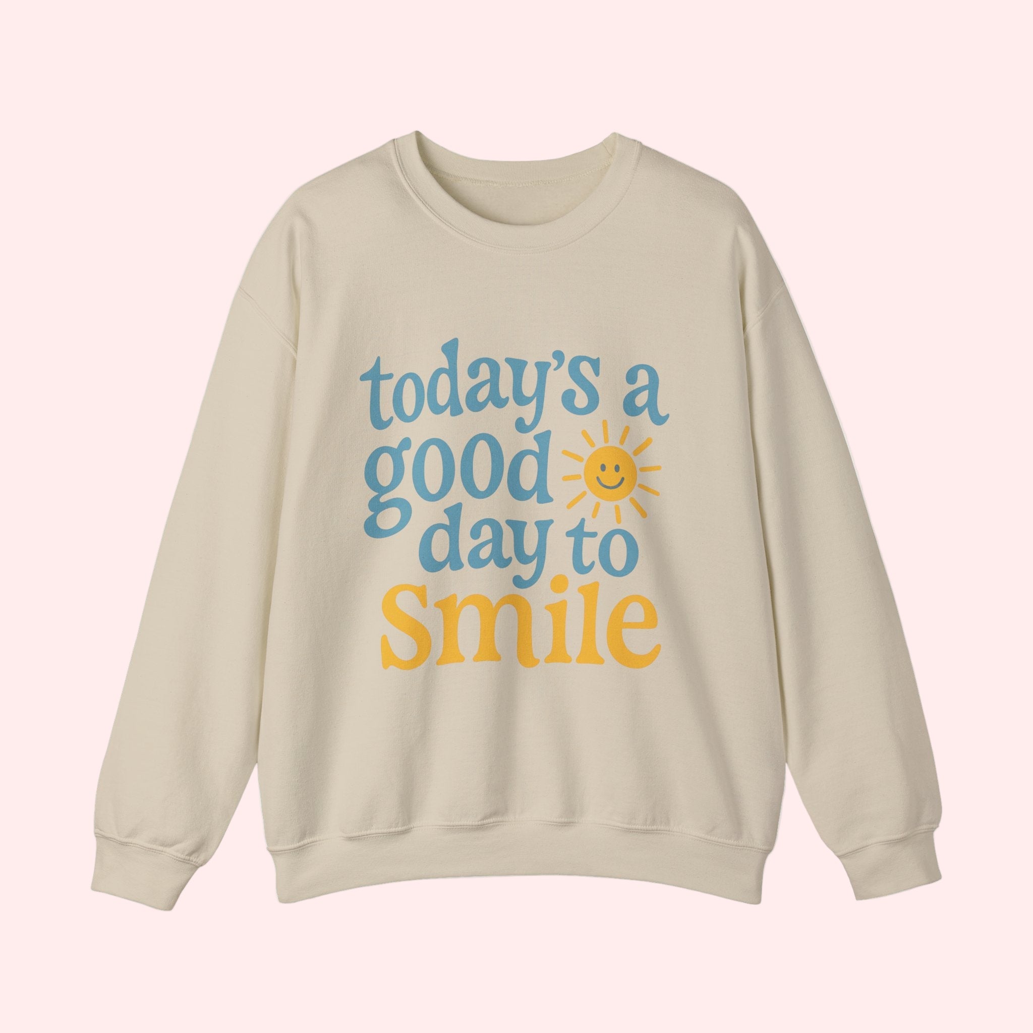 Today’s a Good Day to Smile Crewneck - Smile Clothing