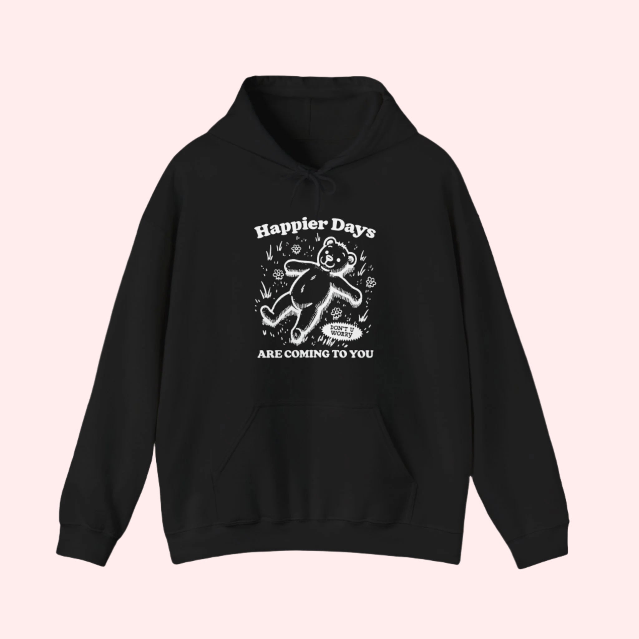 Happier Days Hoodie