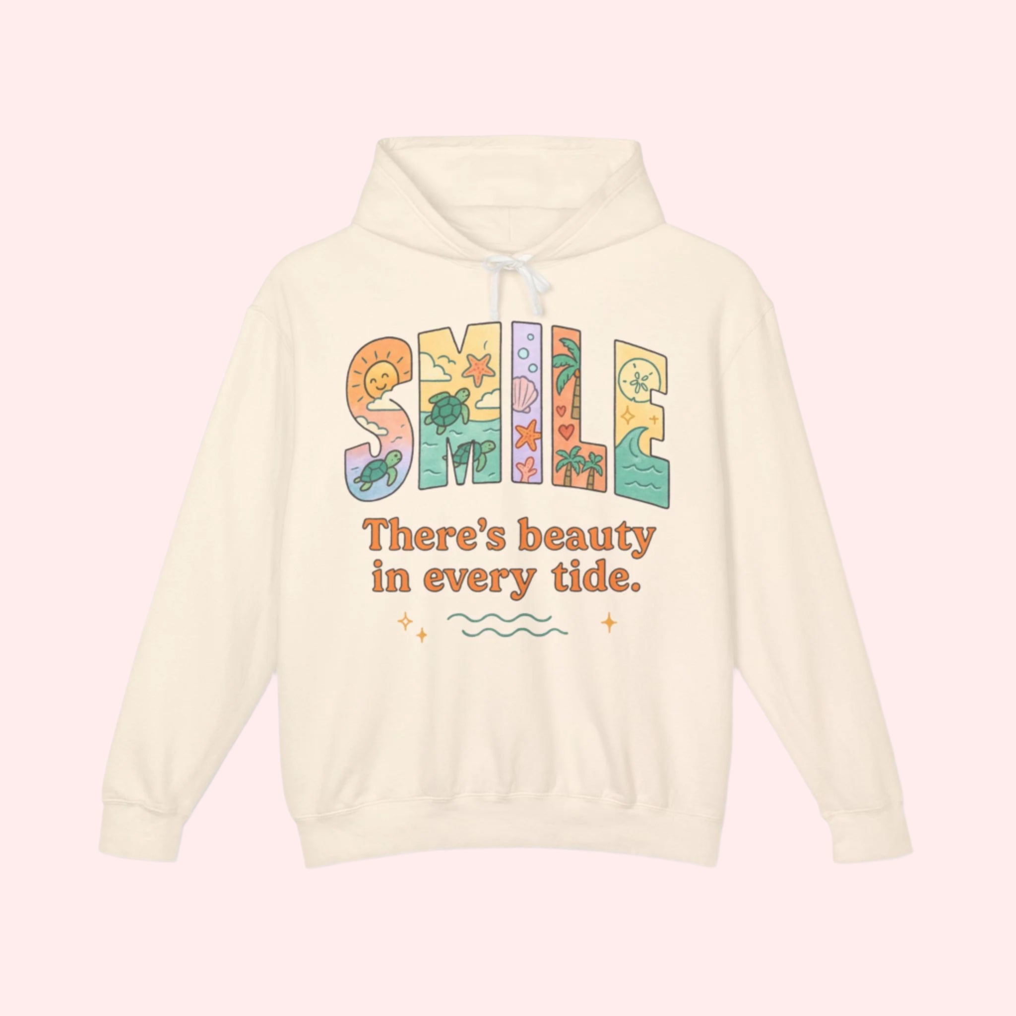 Smile “There’s Beauty In Every Tide” Hoodie - Smile Clothing
