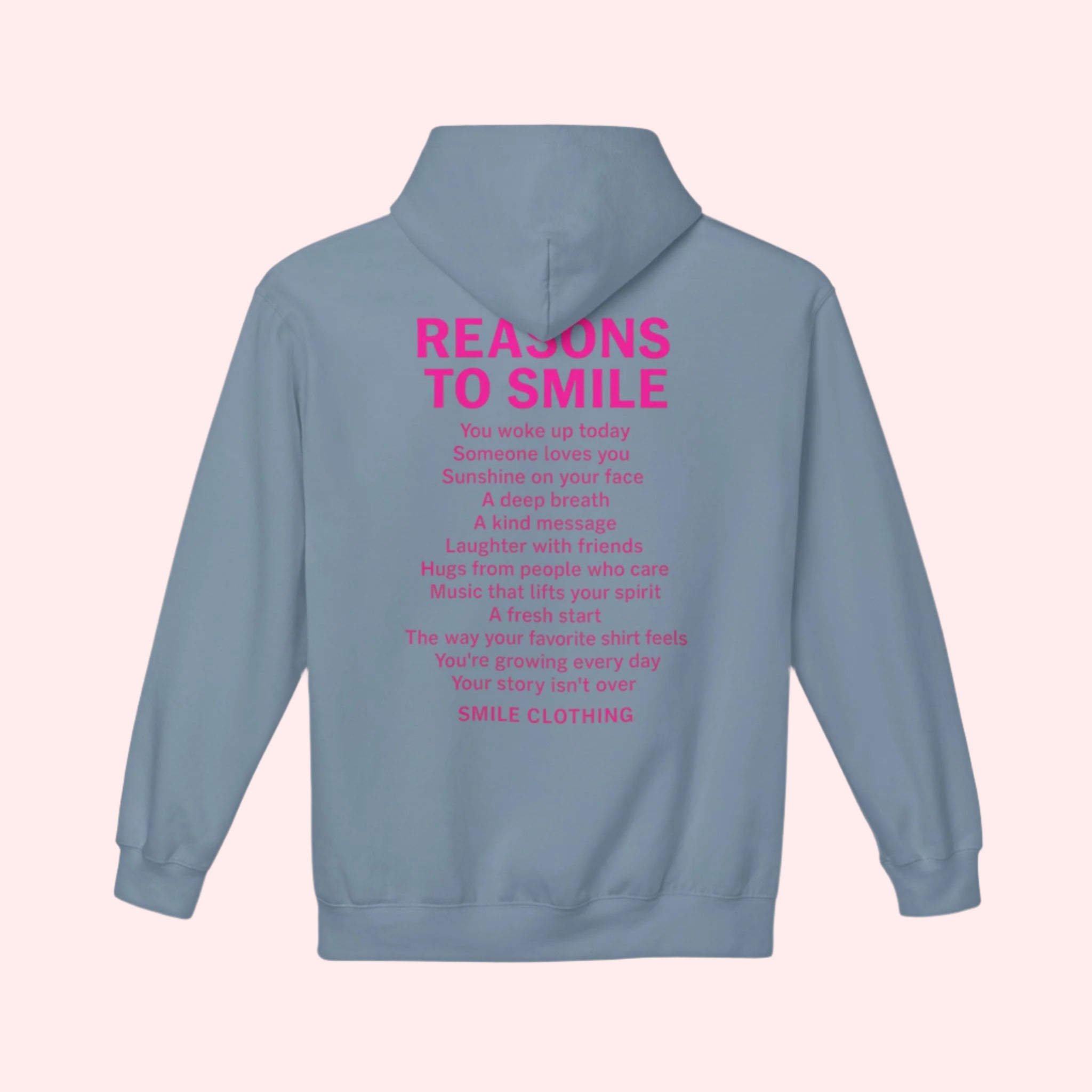 Reasons To Smile Hoodie - Smile Clothing