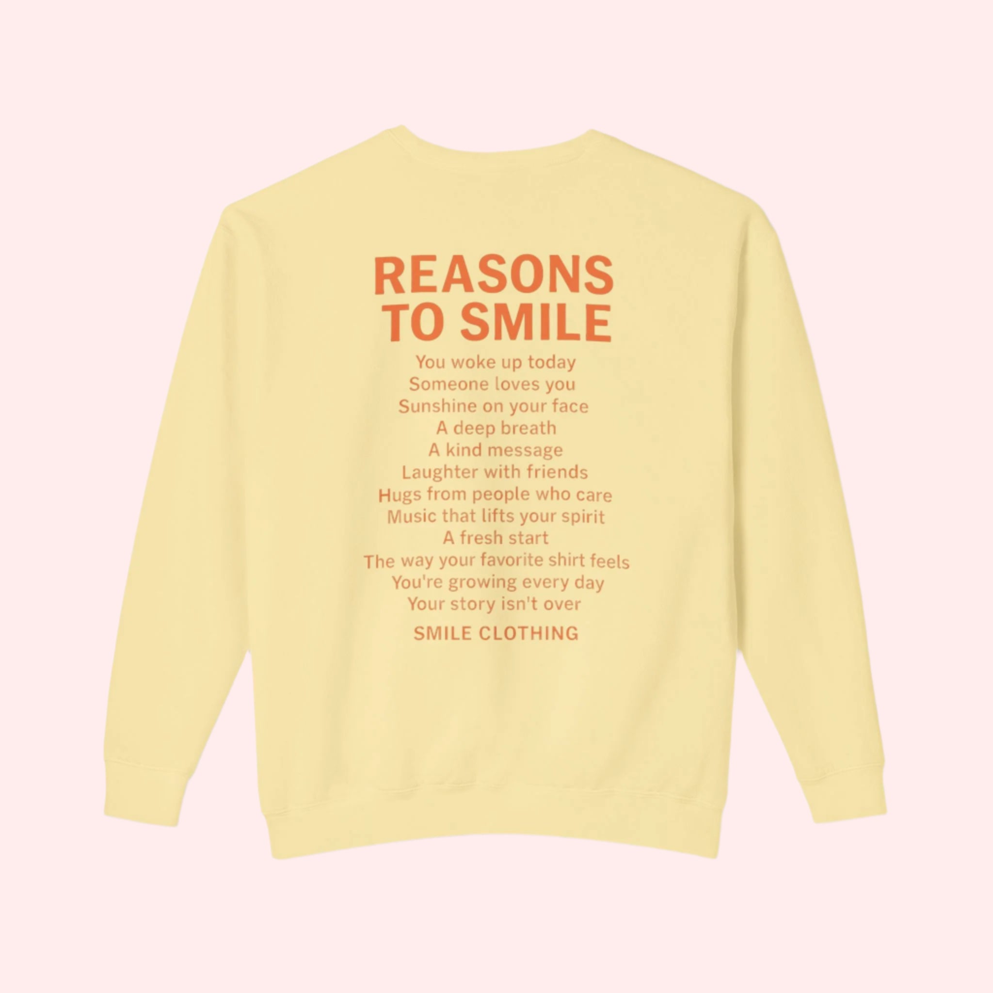 Reasons To Smile Crewneck - Smile Clothing