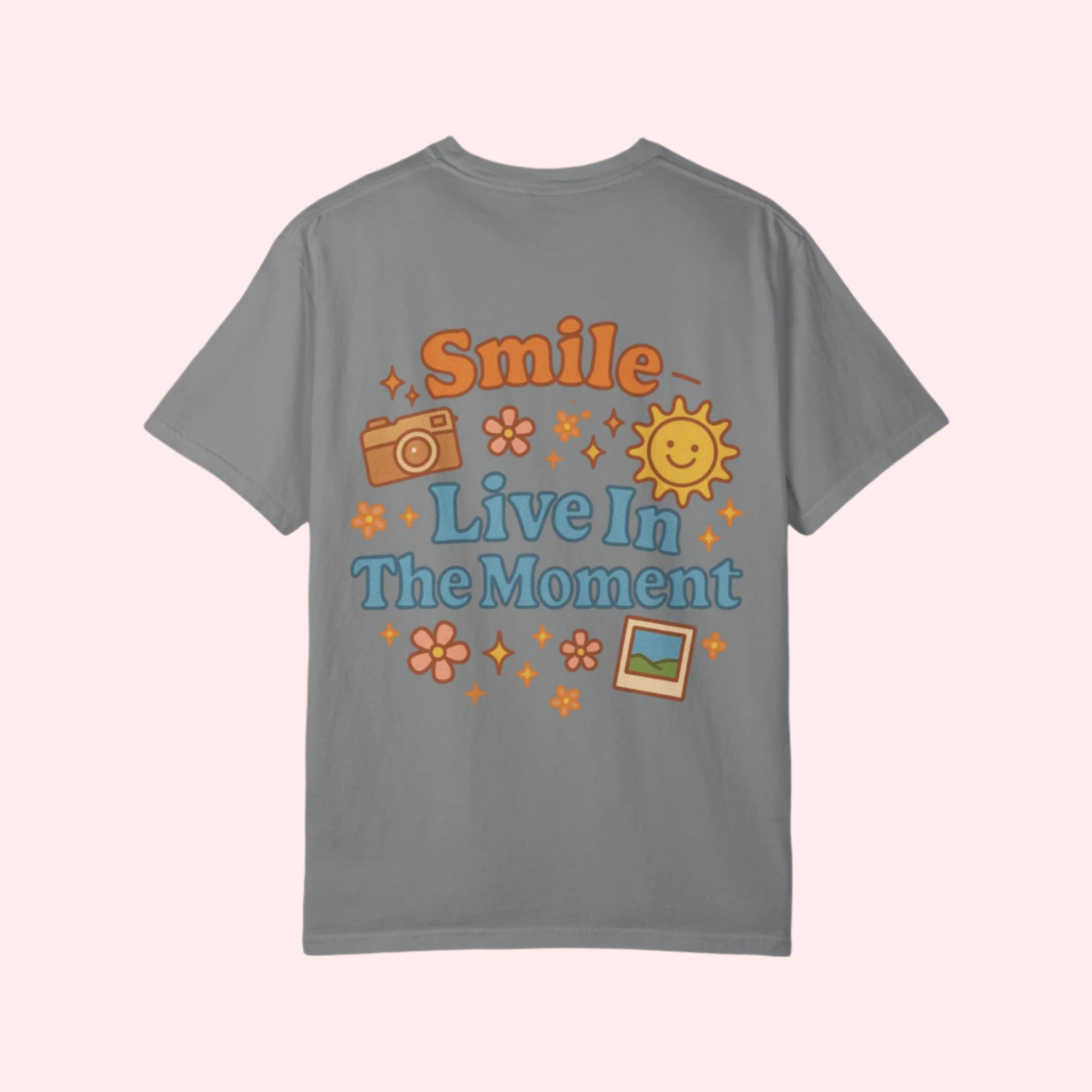 Smile “Live In The Moment” Shirt - Smile Clothing