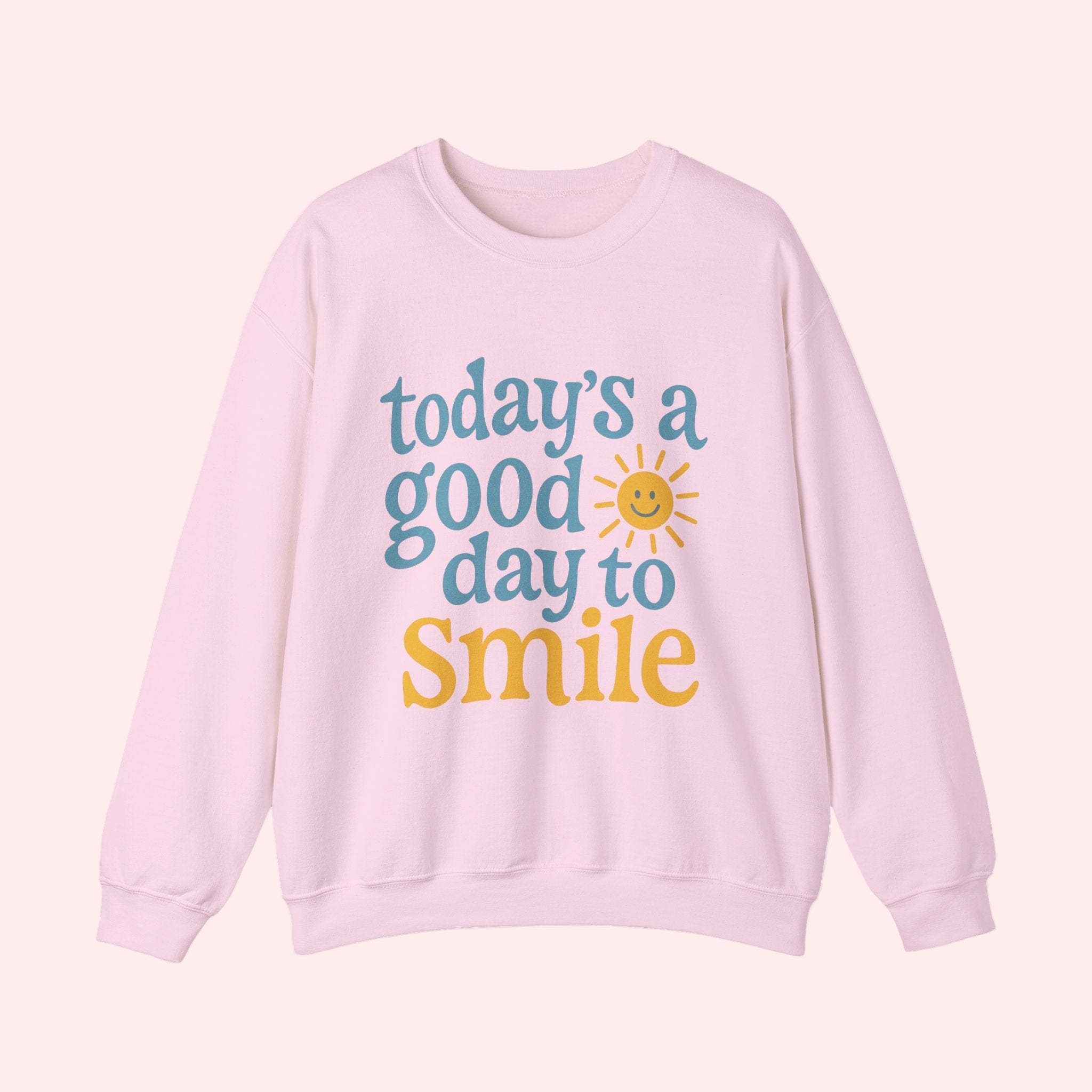 Today’s a Good Day to Smile Crewneck - Smile Clothing