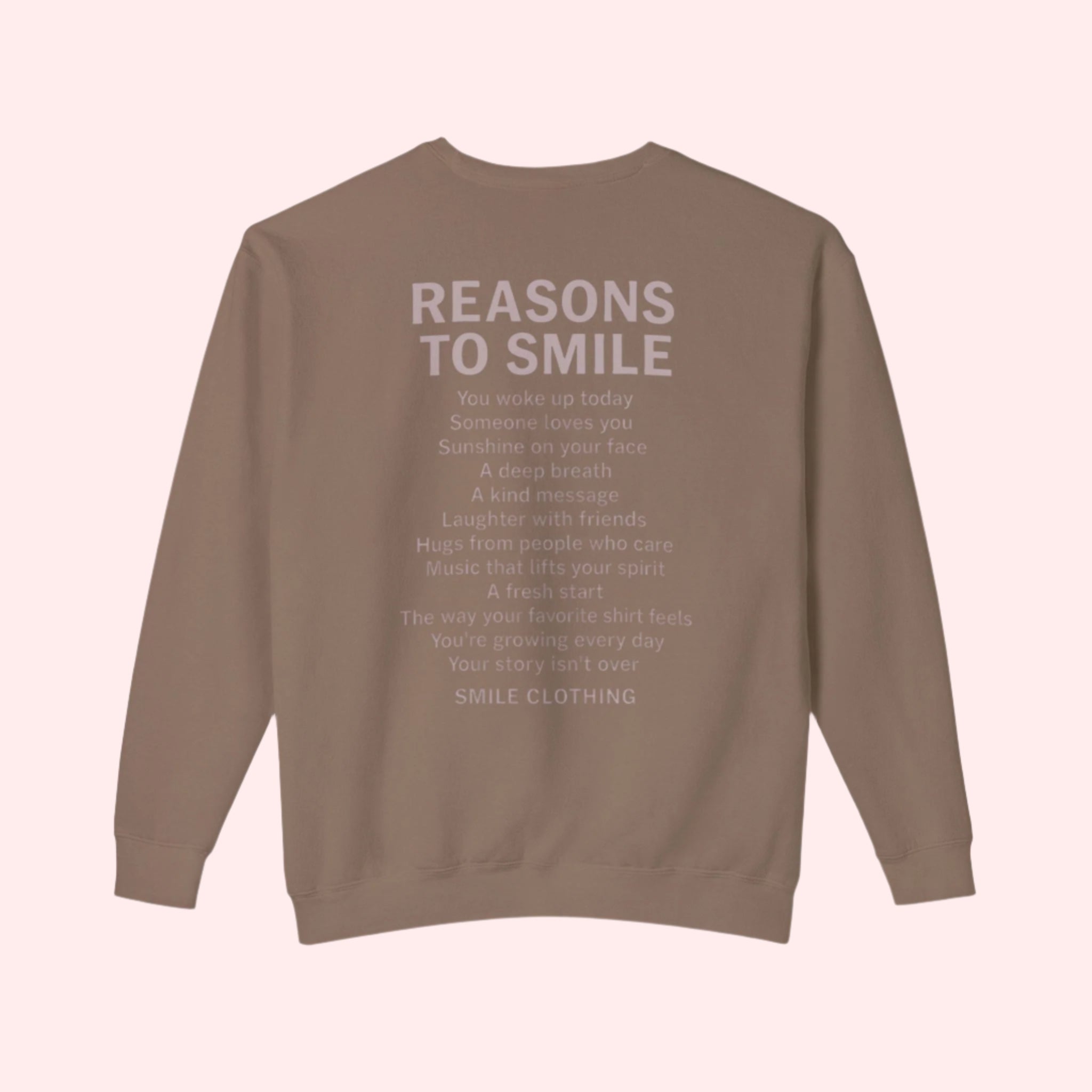 Reasons To Smile Crewneck - Smile Clothing