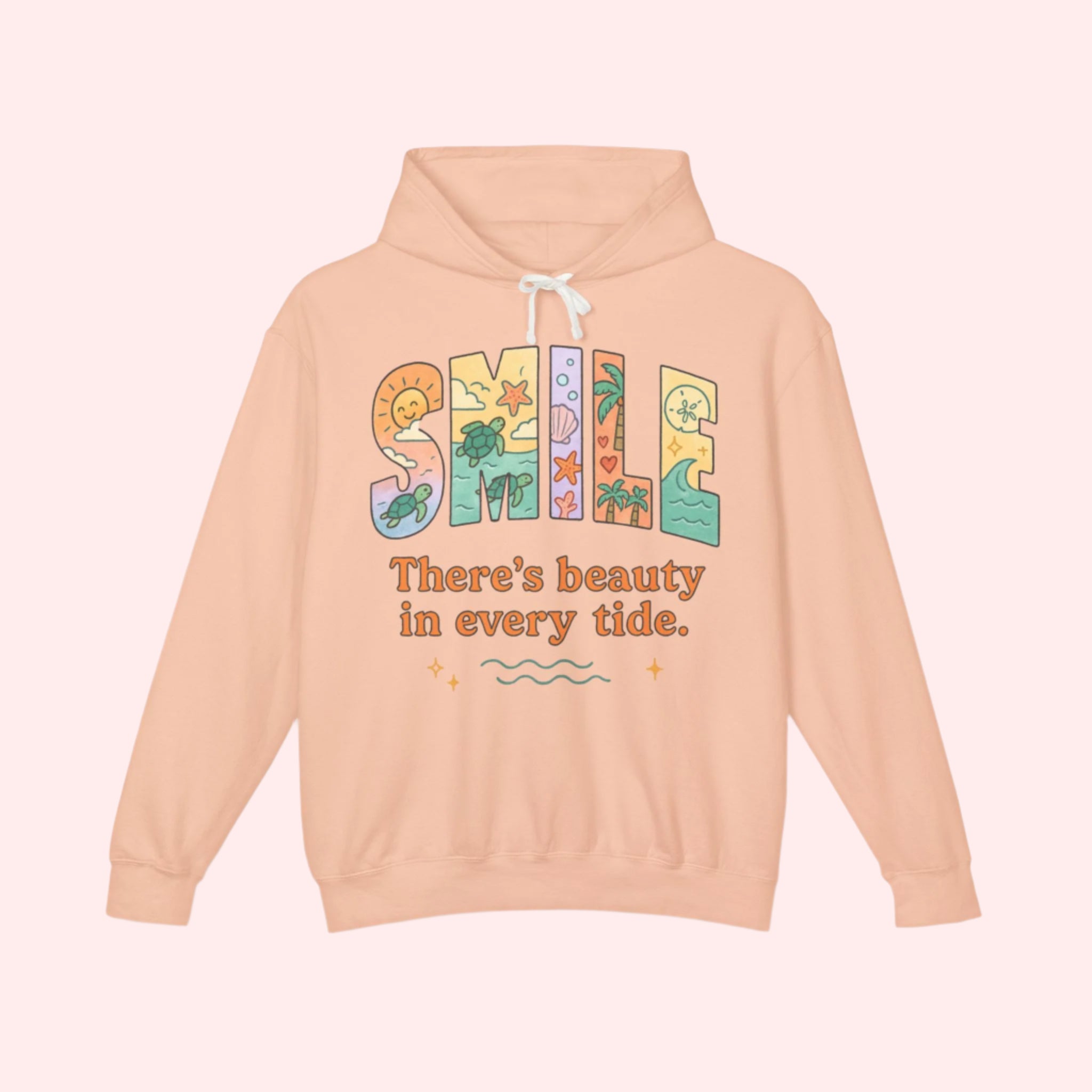 Smile “There’s Beauty In Every Tide” Hoodie - Smile Clothing