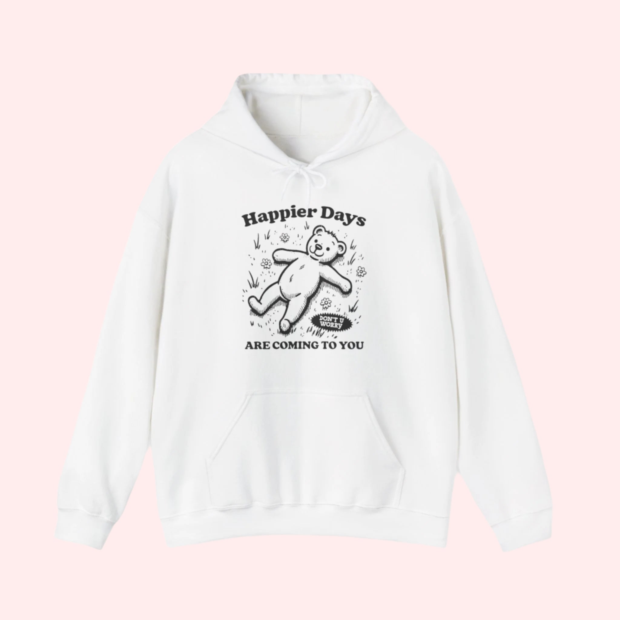 Happier Days Hoodie