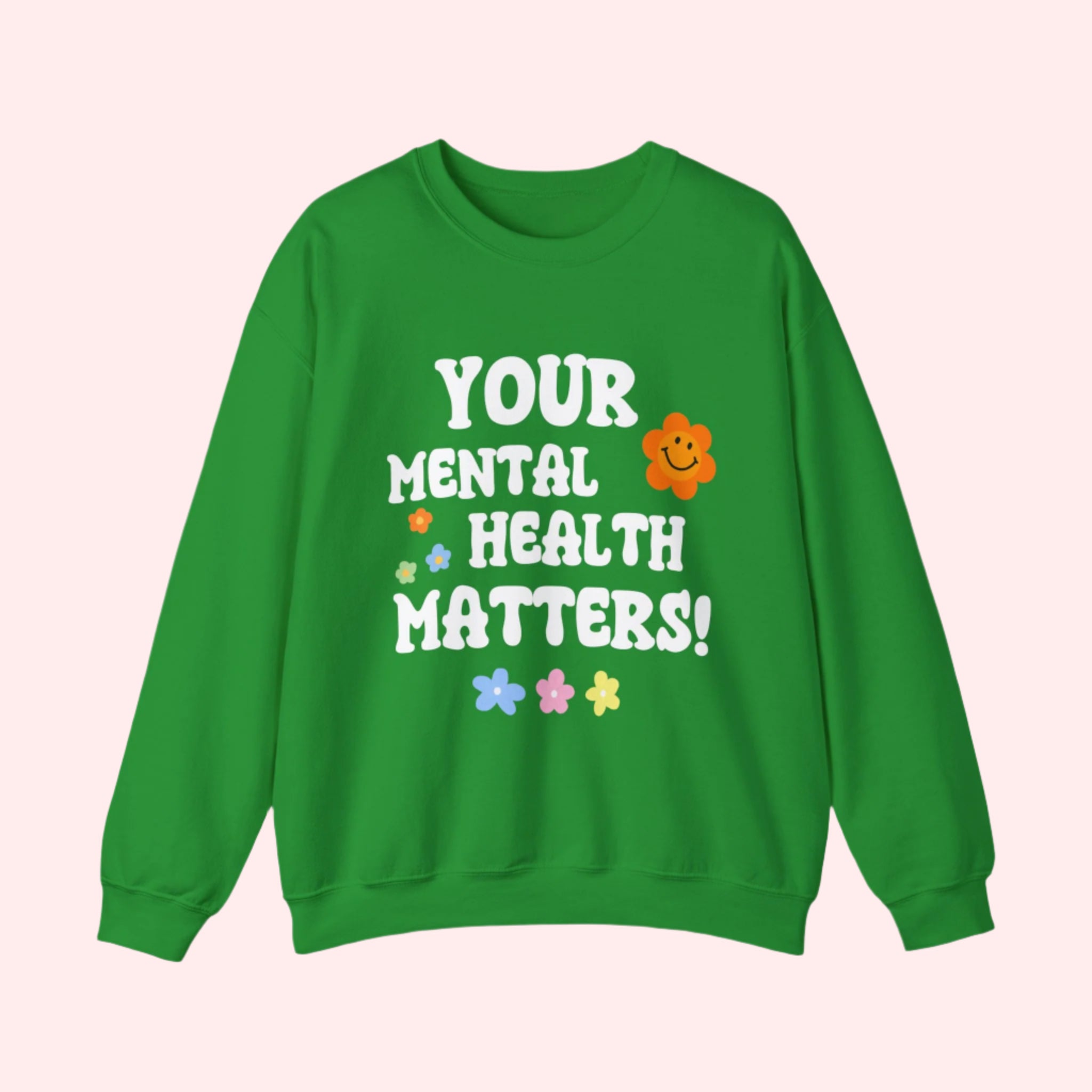 Mental Health Matters Crewneck - Smile Clothing