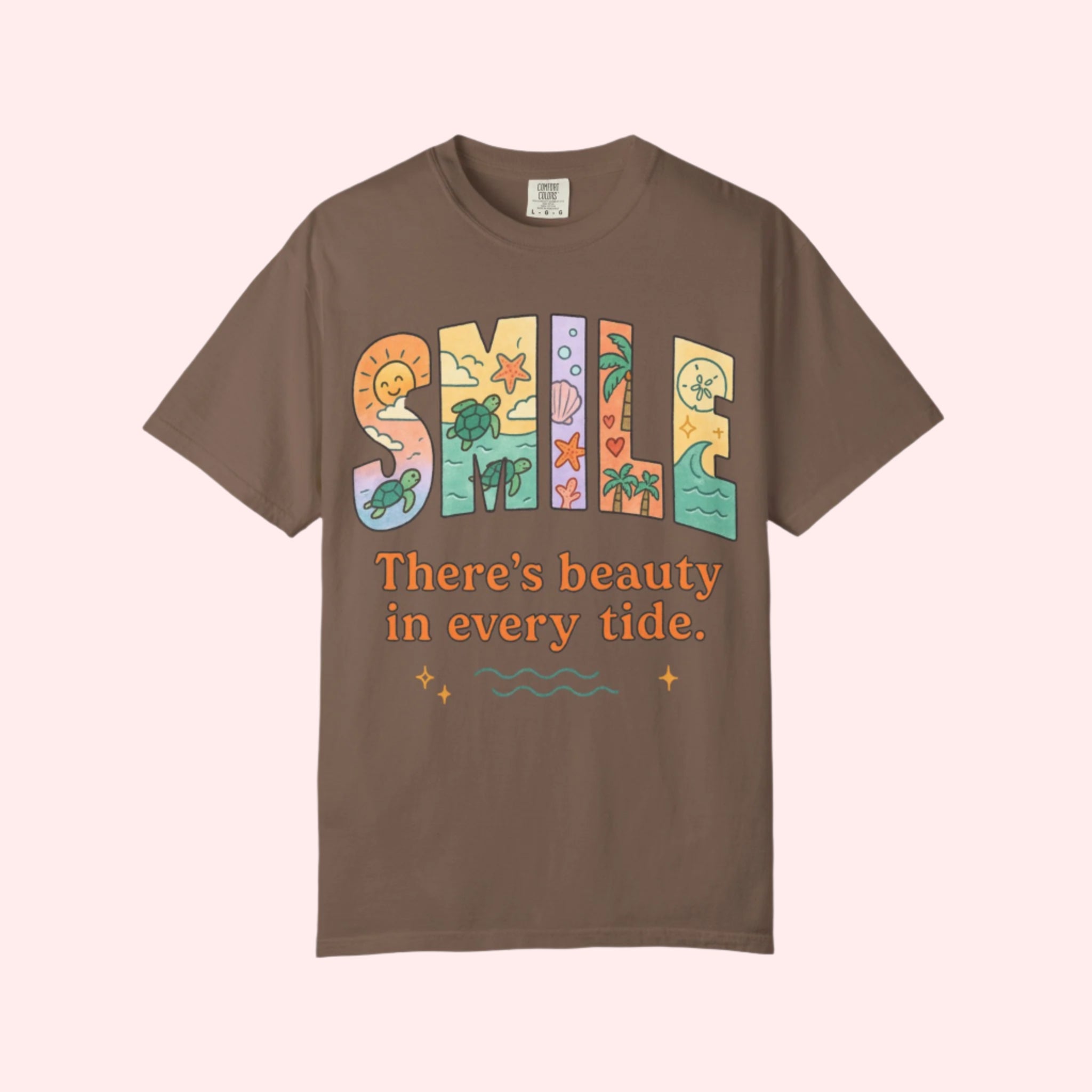 Smile “There’s Beauty In Every Tide” Shirt - Smile Clothing
