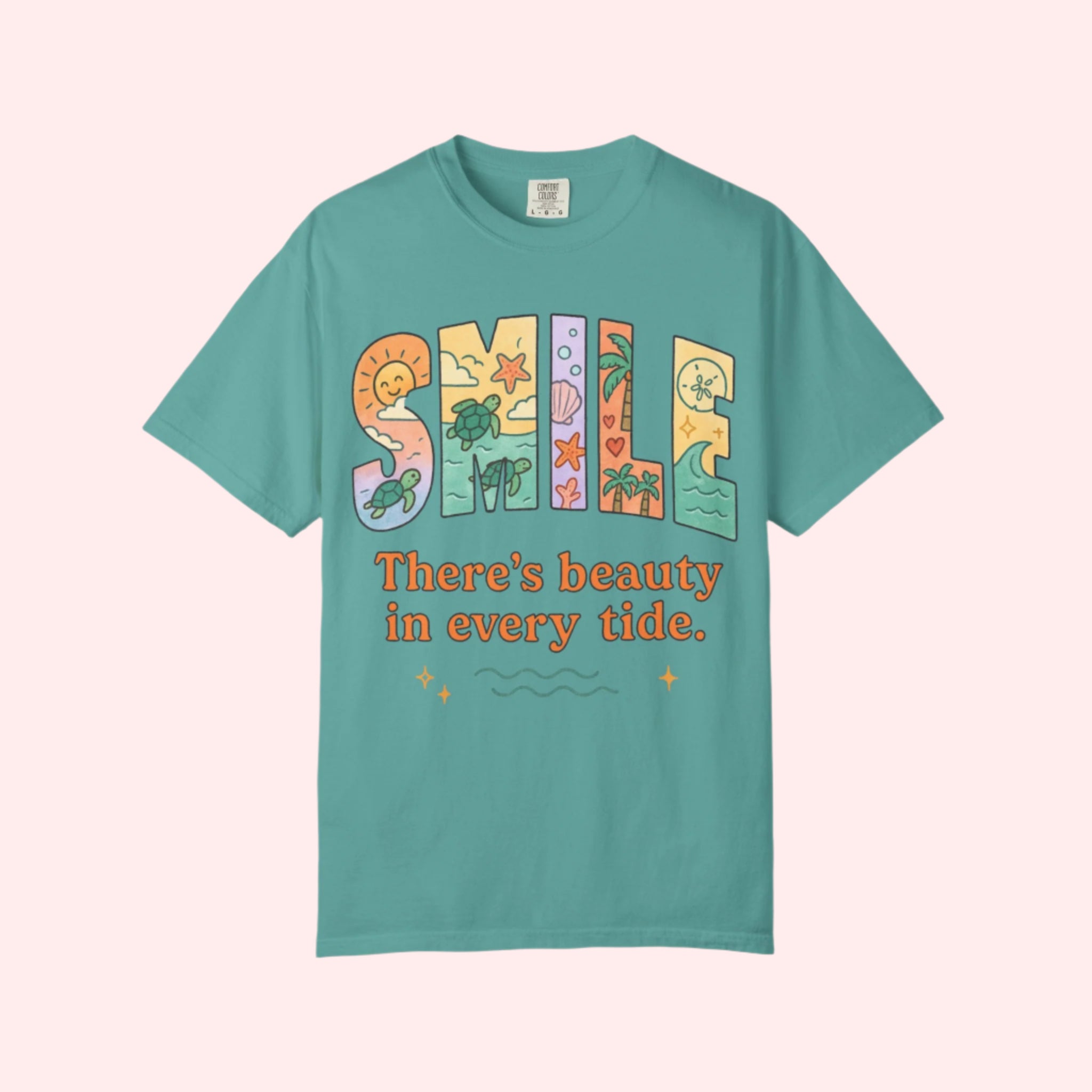 Smile “There’s Beauty In Every Tide” Shirt - Smile Clothing