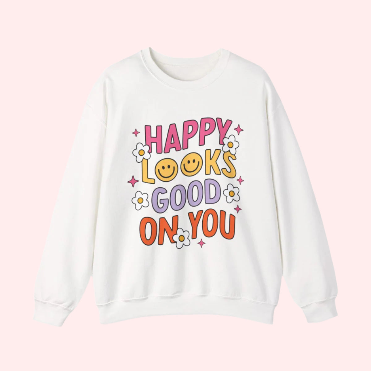 Happy Looks Good Crewneck - Smile Clothing