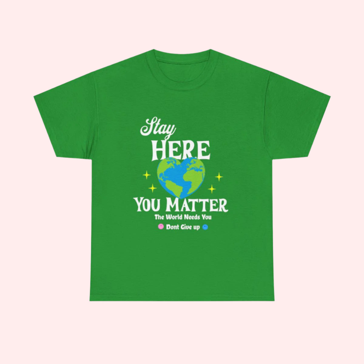 Stay Here Shirt - Smile Clothing