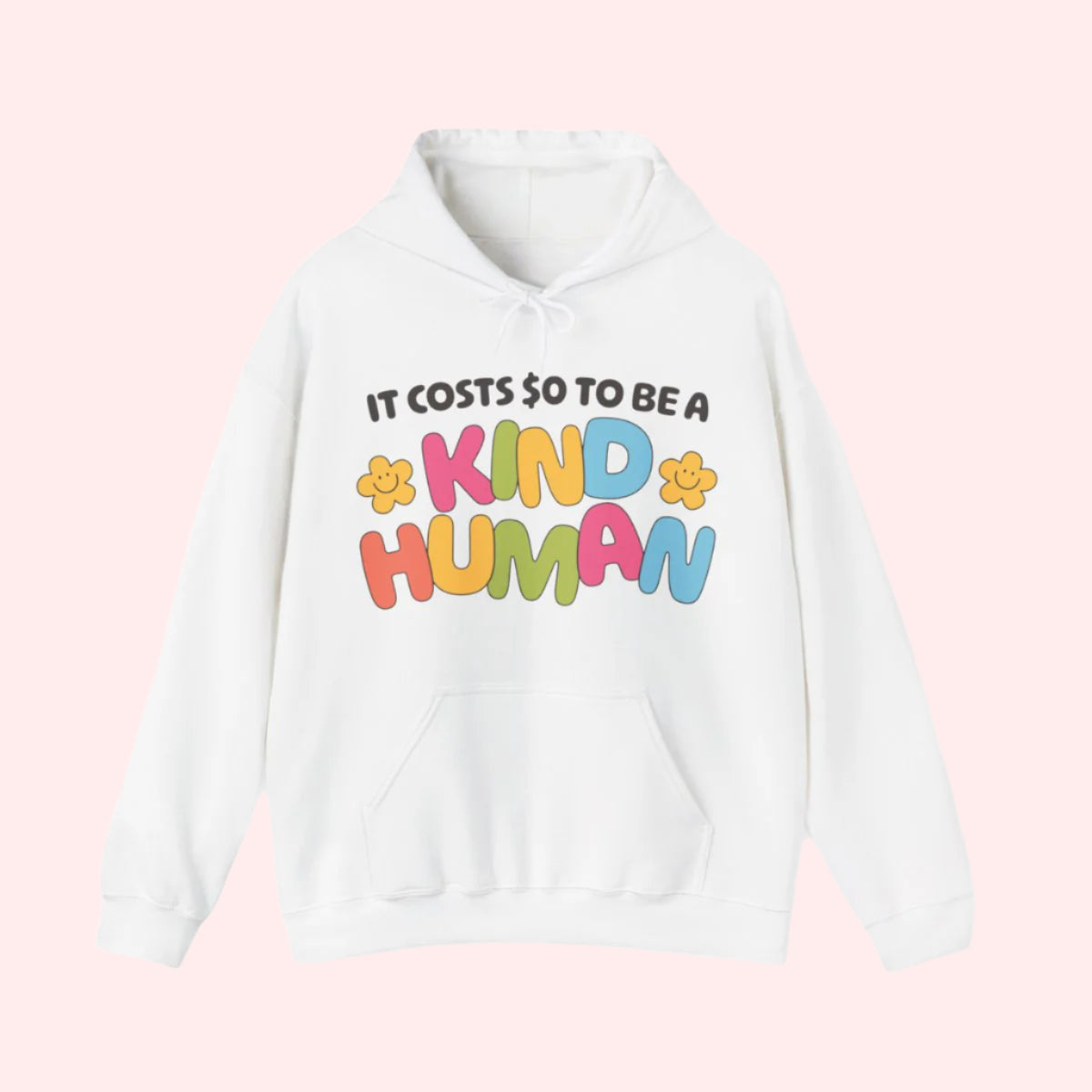 Kind Human Hoodie - Smile Clothing