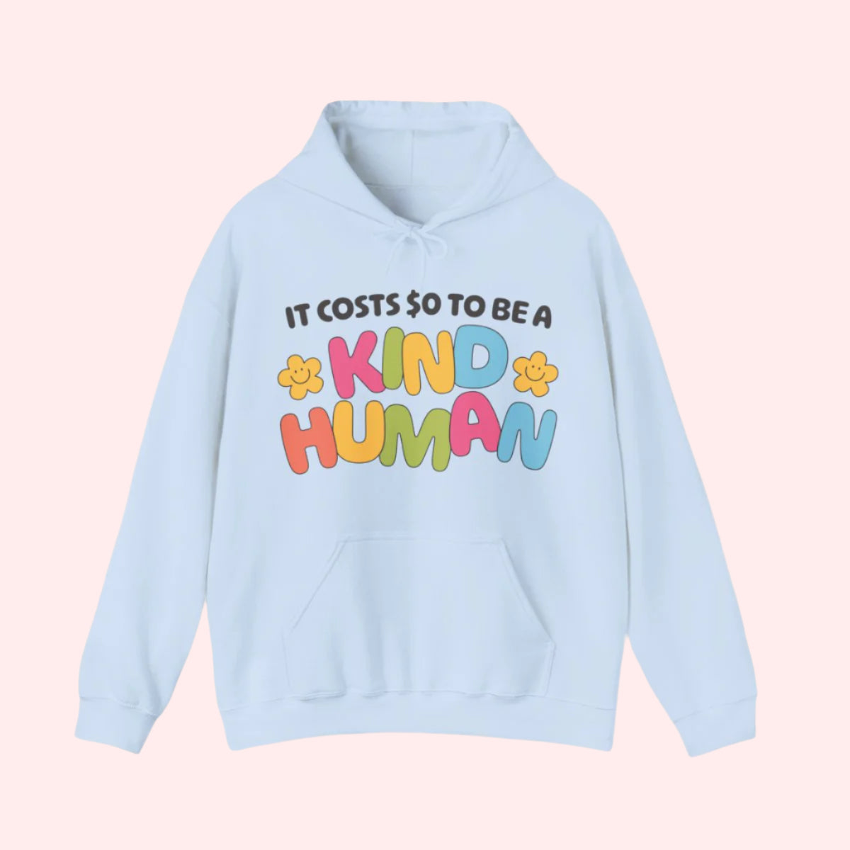 Kind Human Hoodie - Smile Clothing