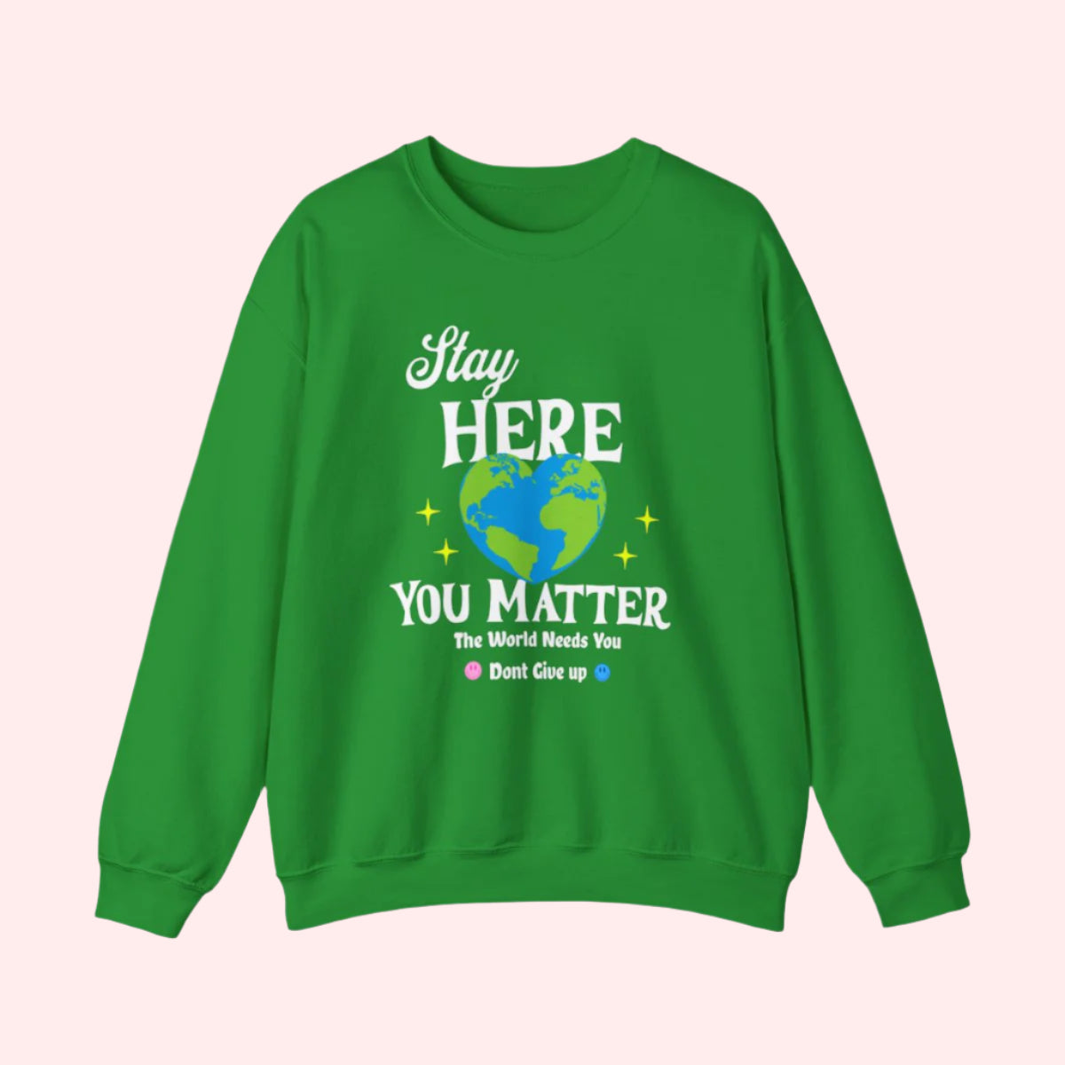 Stay Here Crewneck - Smile Clothing