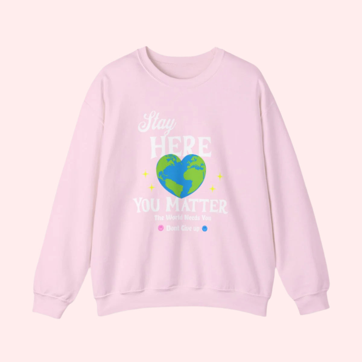 Stay Here Crewneck - Smile Clothing