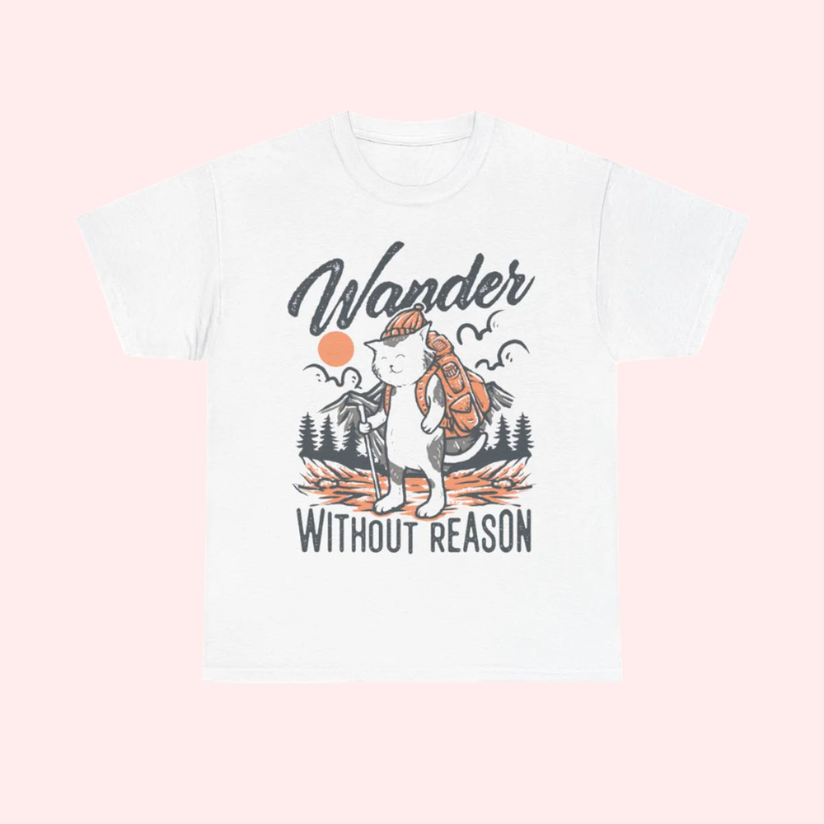 Wander Without Reason Shirt - Smile Clothing