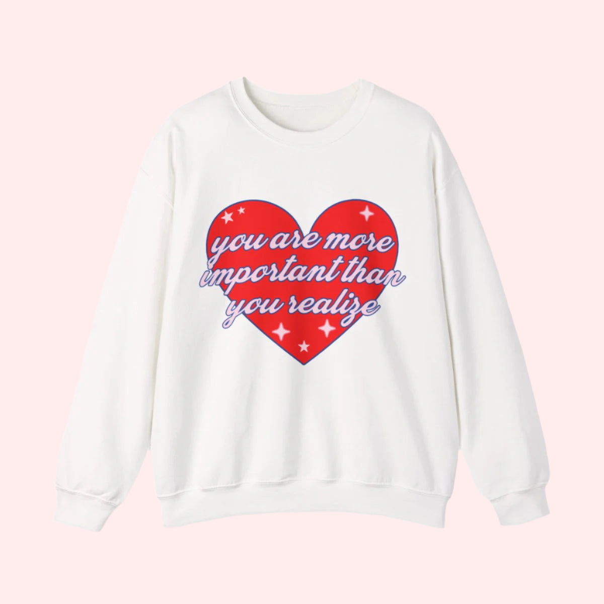 You Are Important Crewneck - Smile Clothing