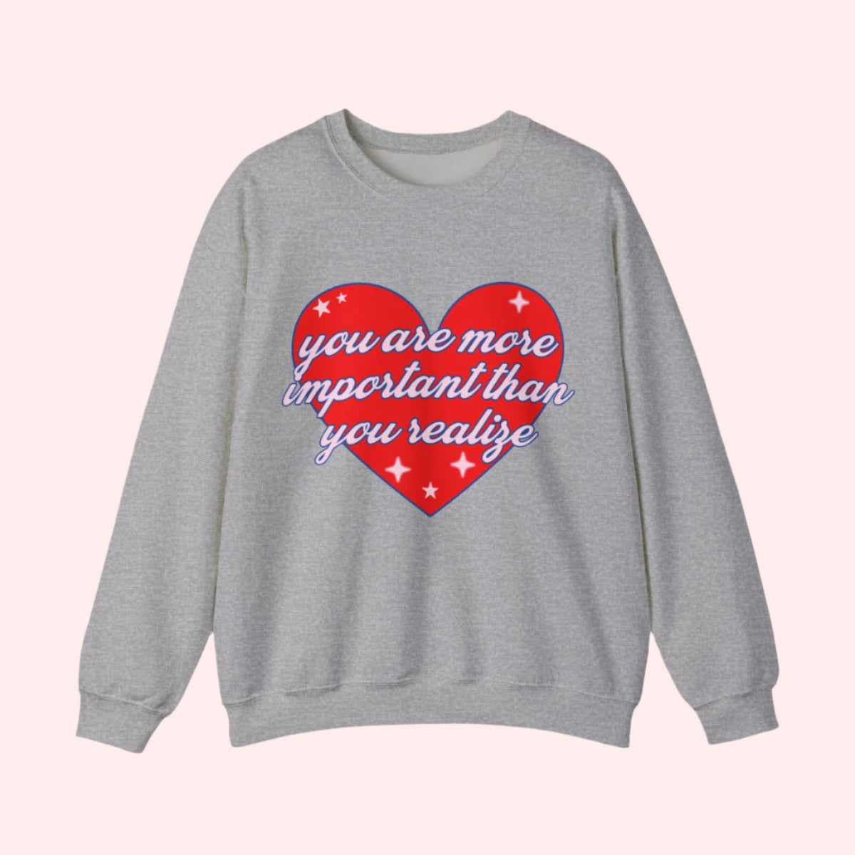 You Are Important Crewneck - Smile Clothing