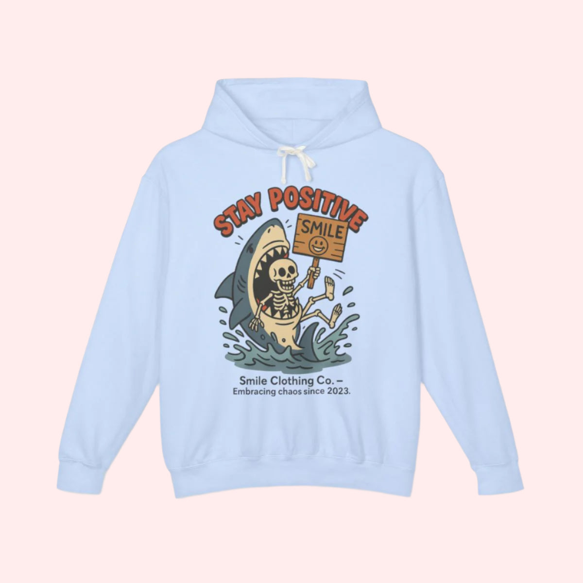 Stay Positive Hoodie - Smile Clothing