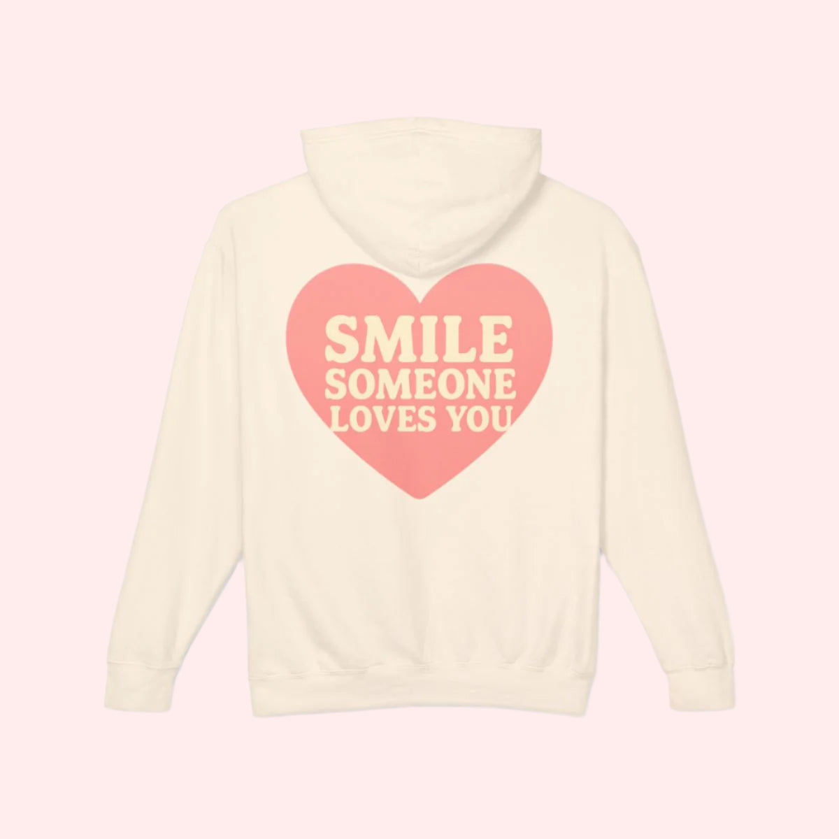 Smile “Someone Loves You” Hoodie - Smile Clothing