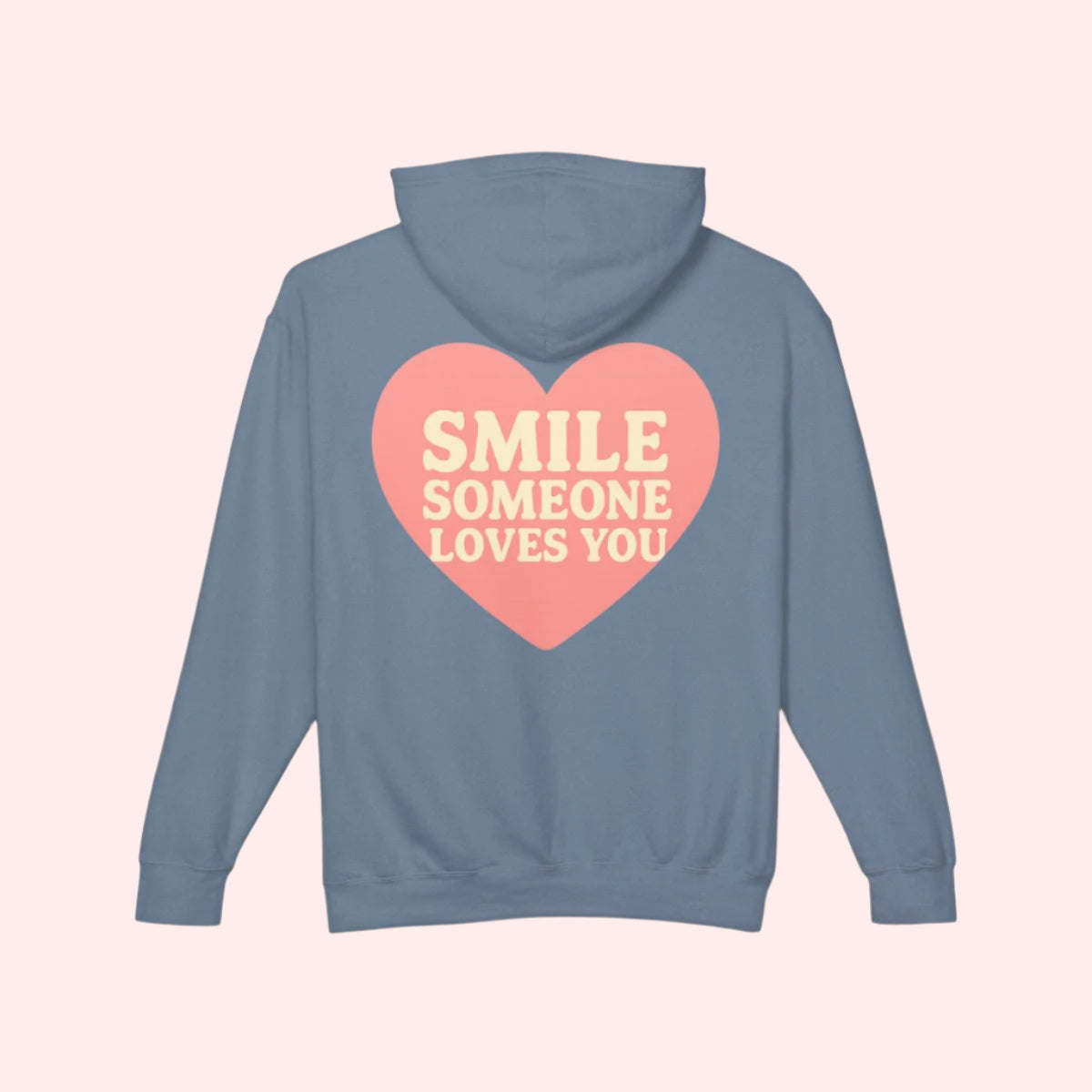 Smile “Someone Loves You” Hoodie - Smile Clothing