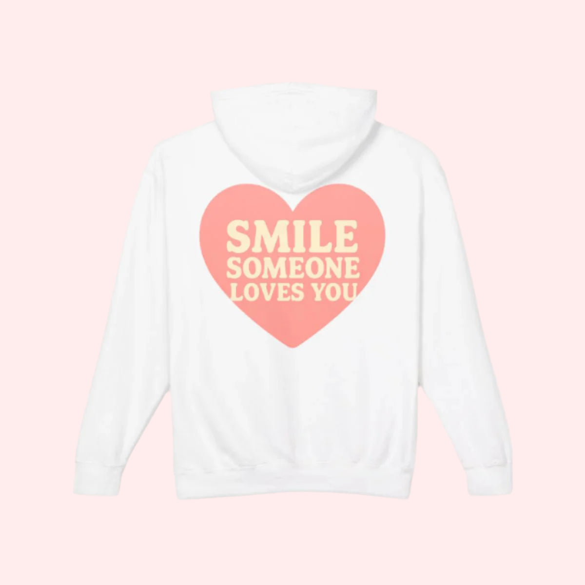 Smile “Someone Loves You” Hoodie - Smile Clothing