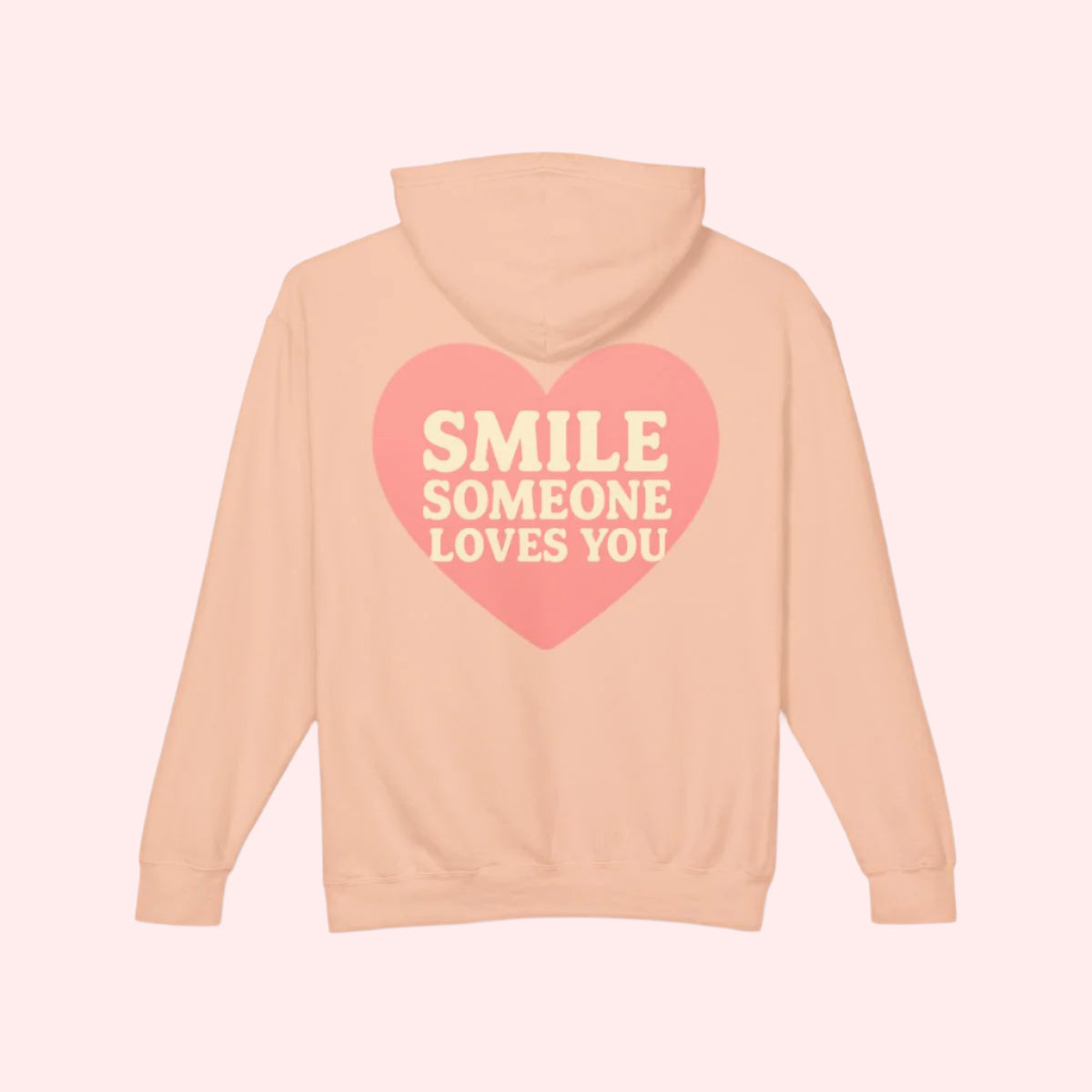 Smile “Someone Loves You” Hoodie - Smile Clothing