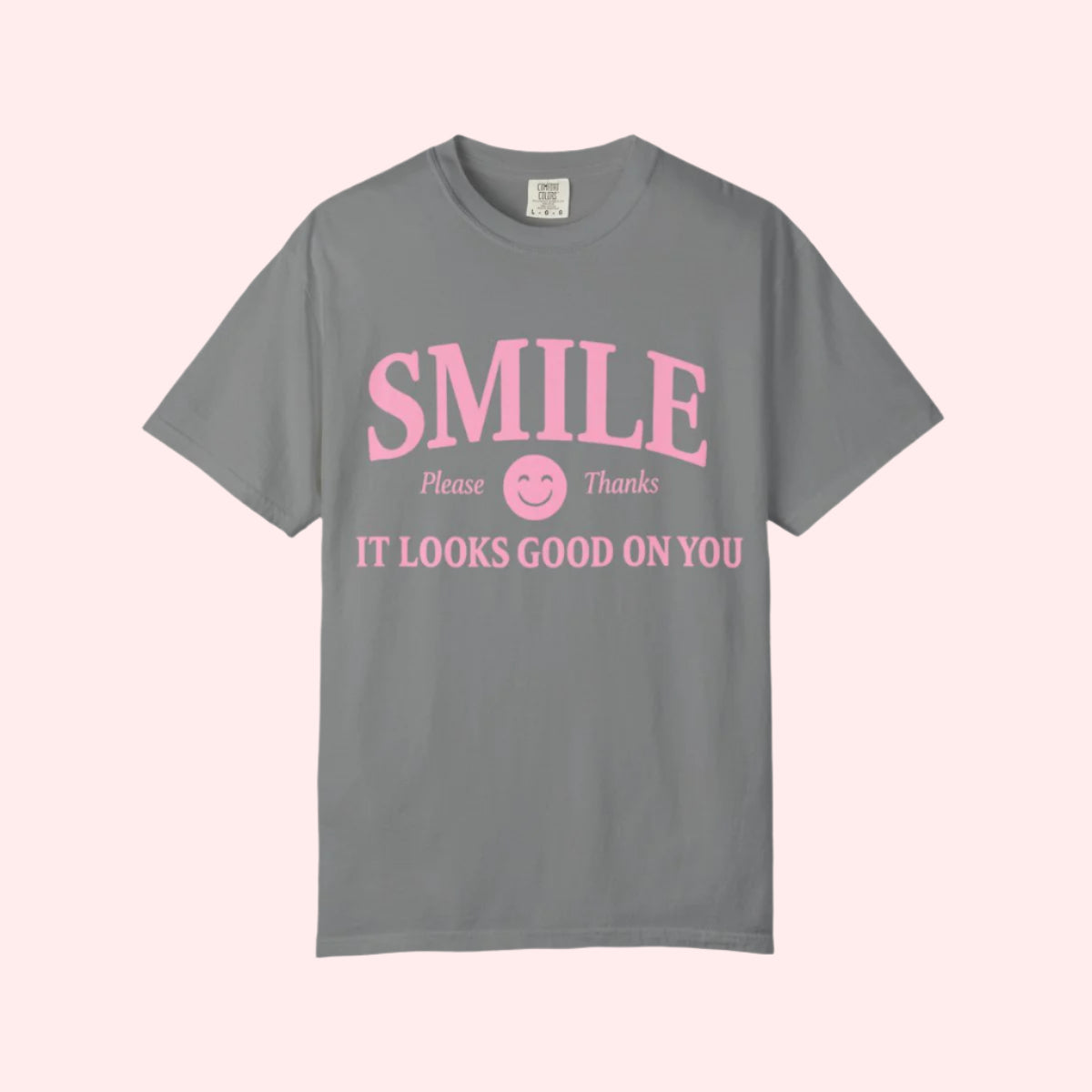 Smile It Looks Good On You Shirt - Smile Clothing