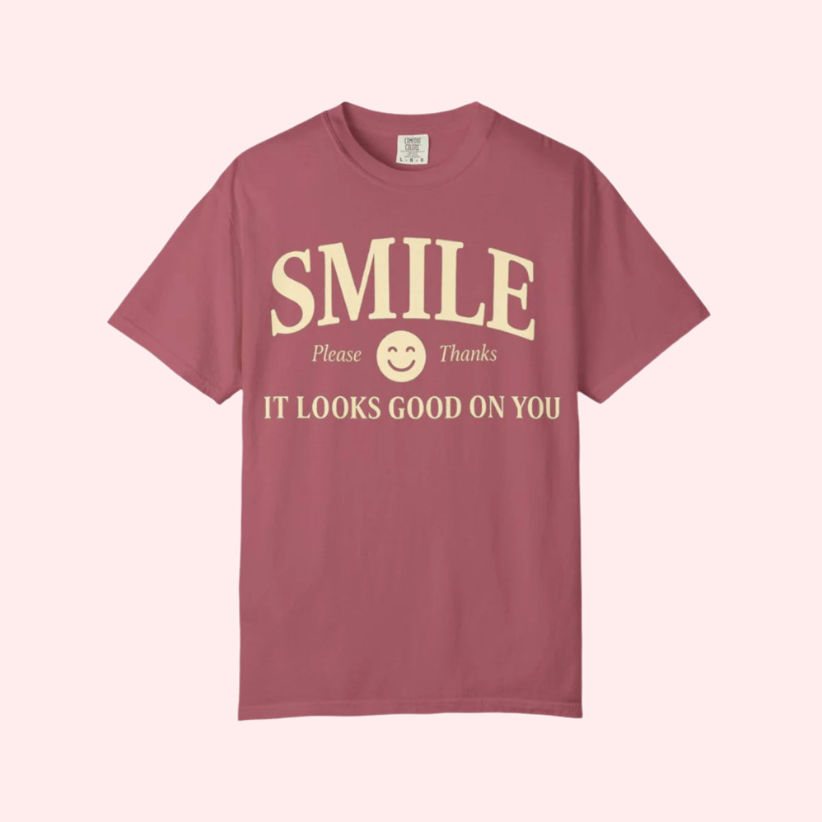Smile It Looks Good On You Shirt - Smile Clothing