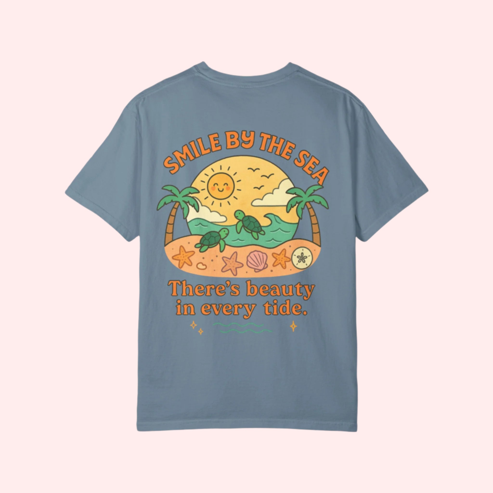 Smile “There’s Beauty In Every Tide” Shirt - Smile Clothing