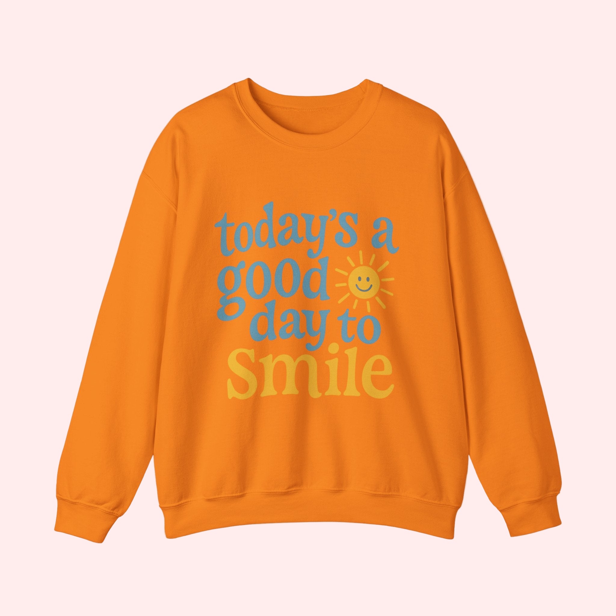 Today’s a Good Day to Smile Crewneck - Smile Clothing