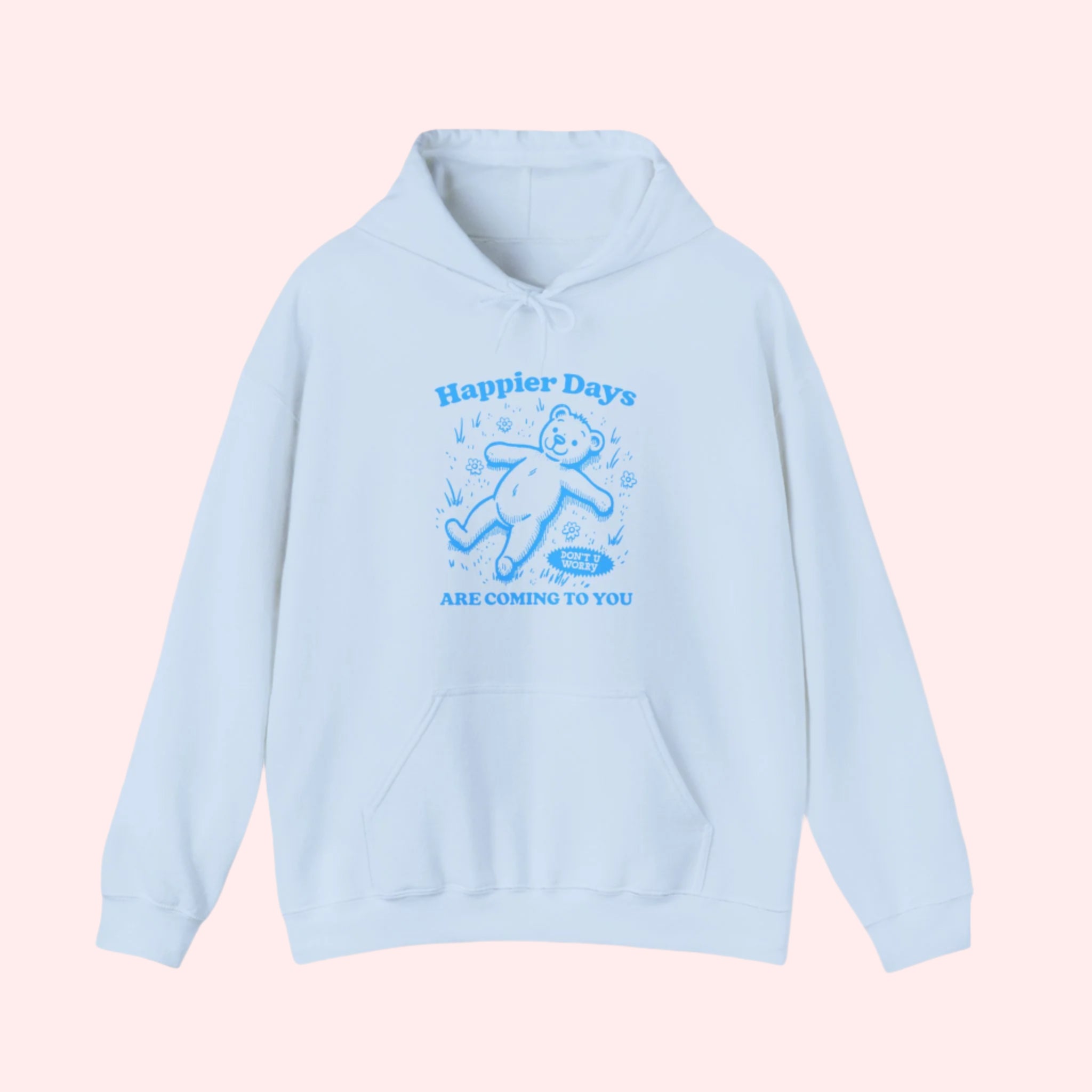 Happier Days Hoodie