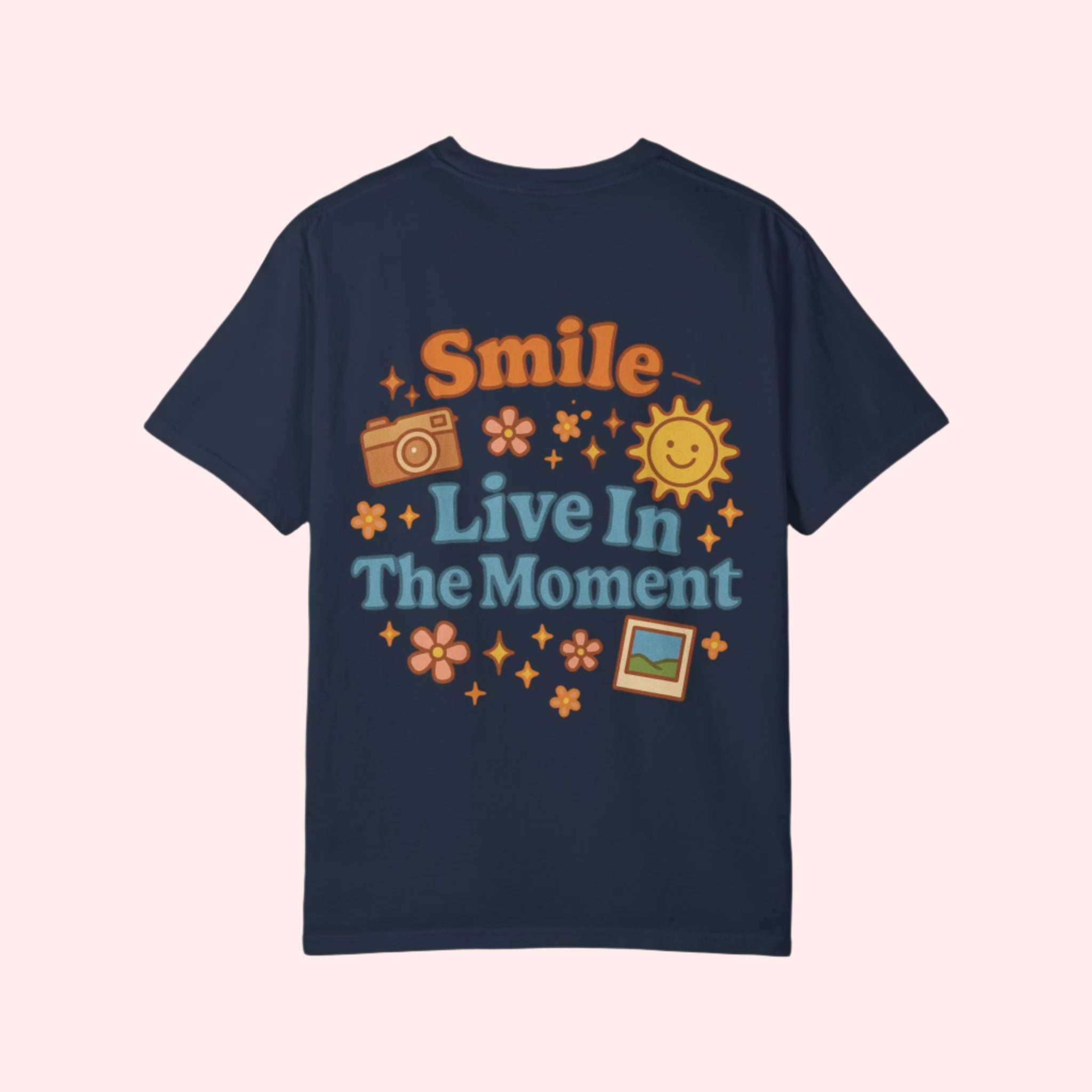 Smile “Live In The Moment” Shirt - Smile Clothing