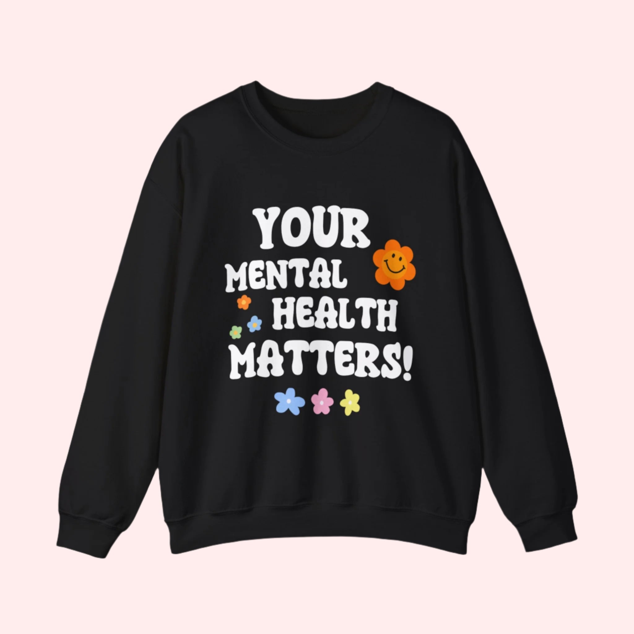 Mental Health Matters Crewneck - Smile Clothing