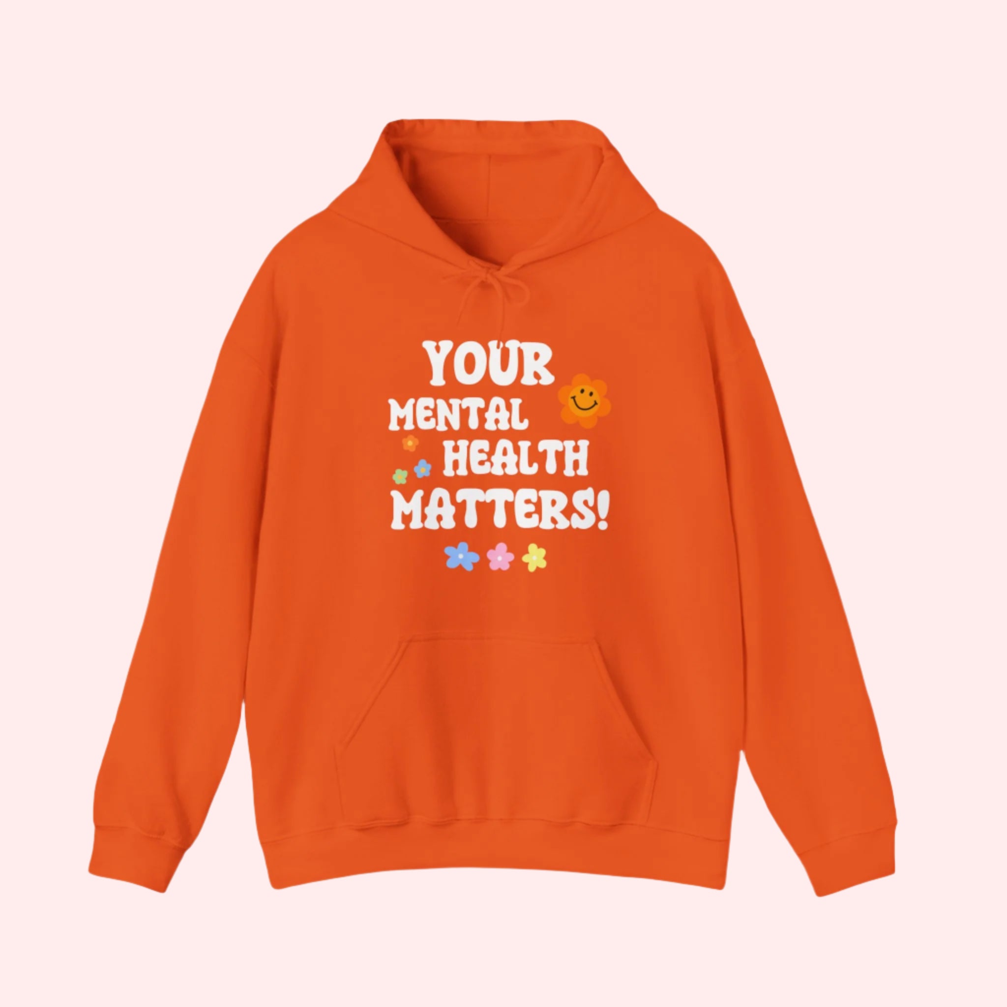Mental Health Matters Hoodie - Smile Clothing