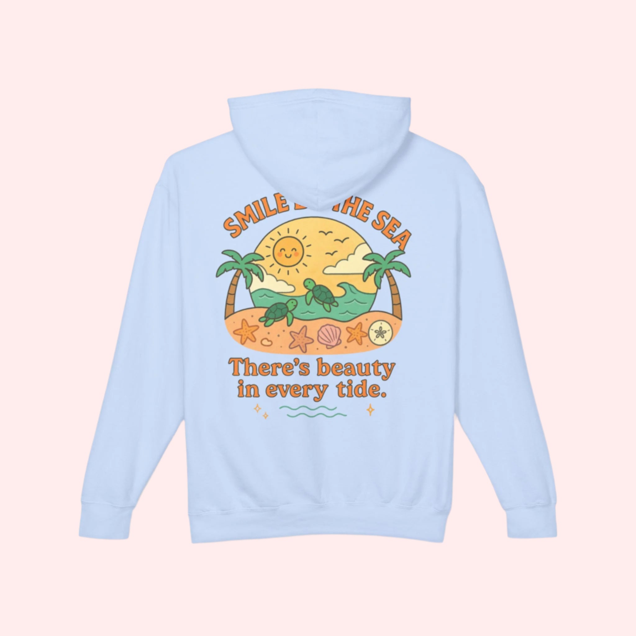 Smile “There’s Beauty In Every Tide” Hoodie - Smile Clothing