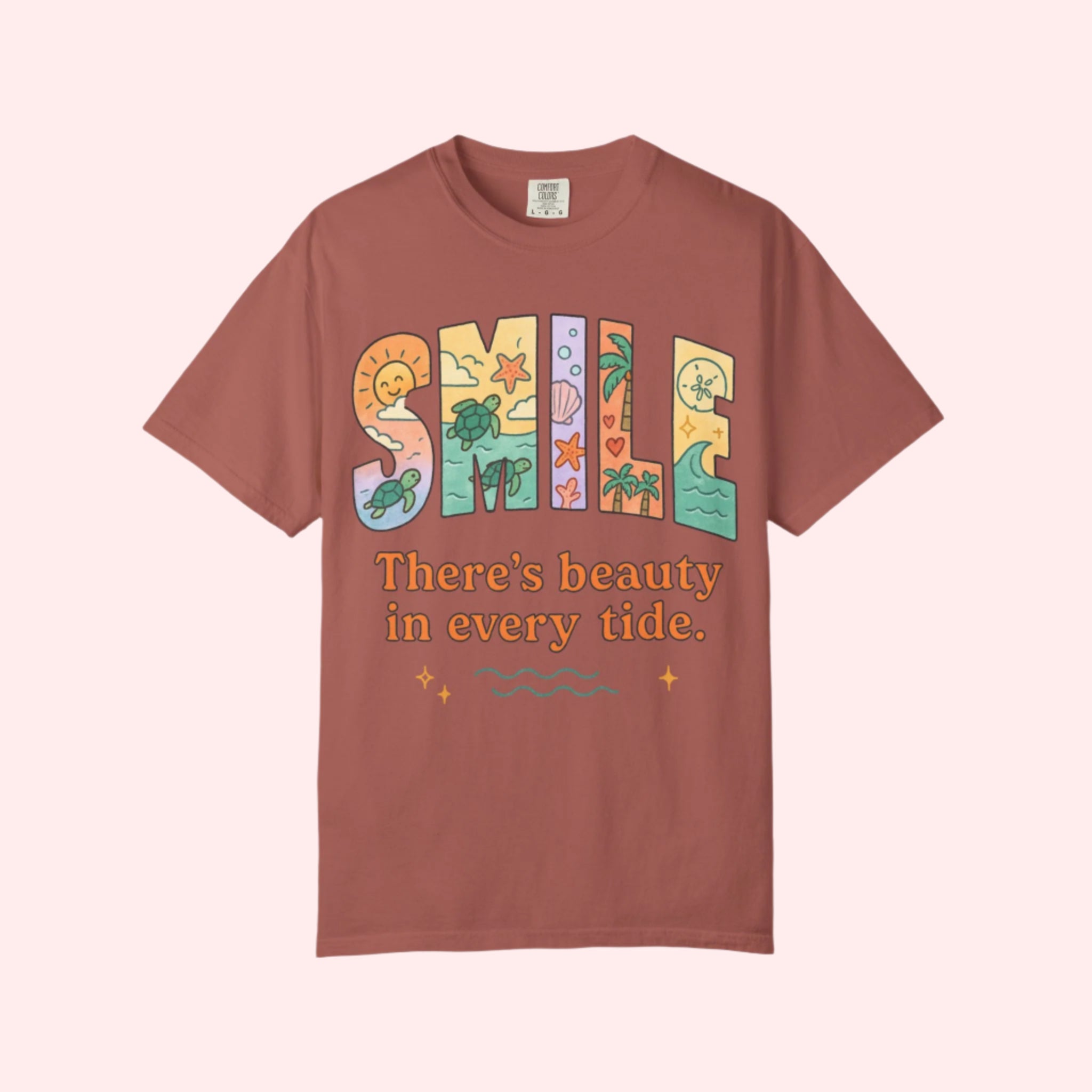 Smile “There’s Beauty In Every Tide” Shirt - Smile Clothing