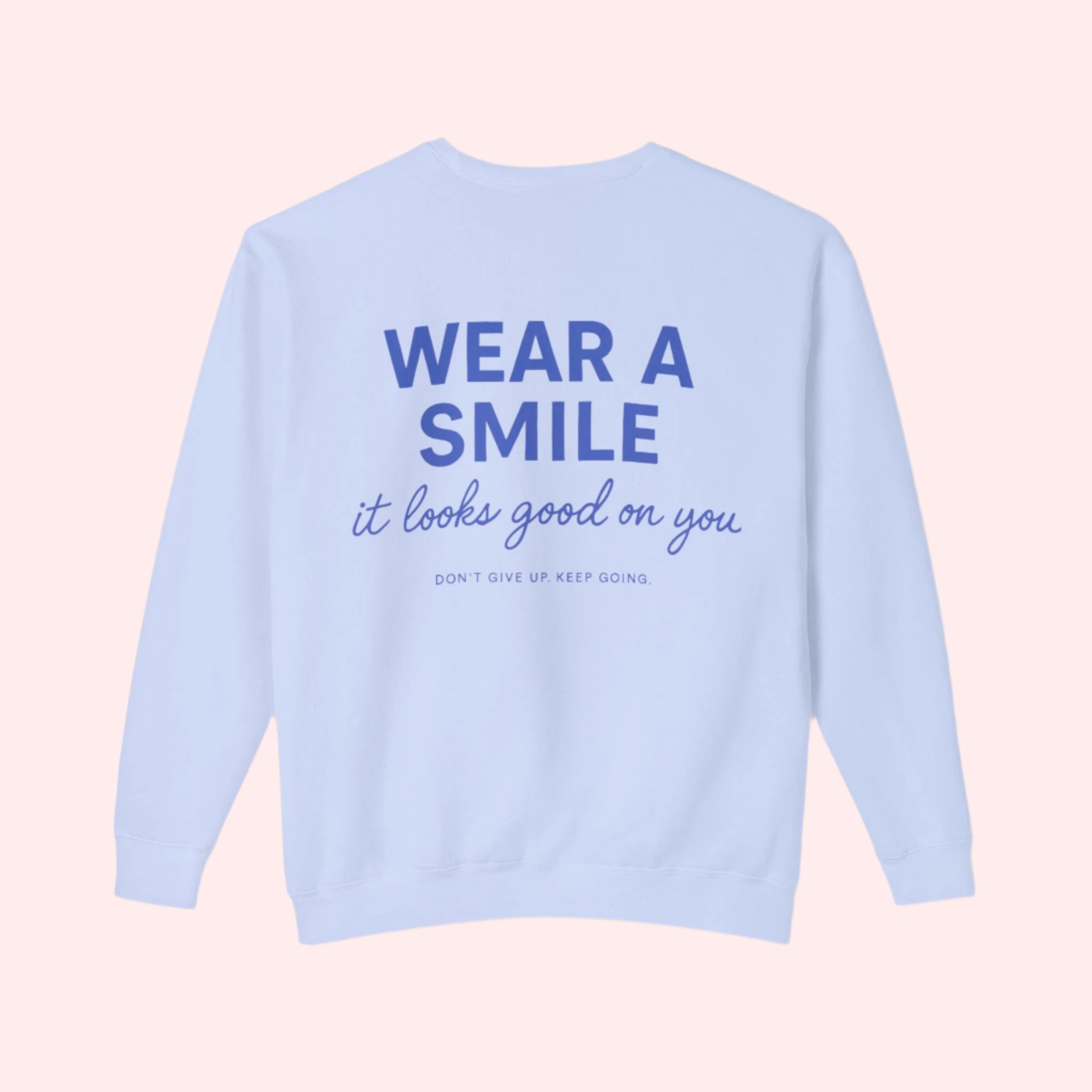 Stay Smiling Crewneck - Smile Clothing