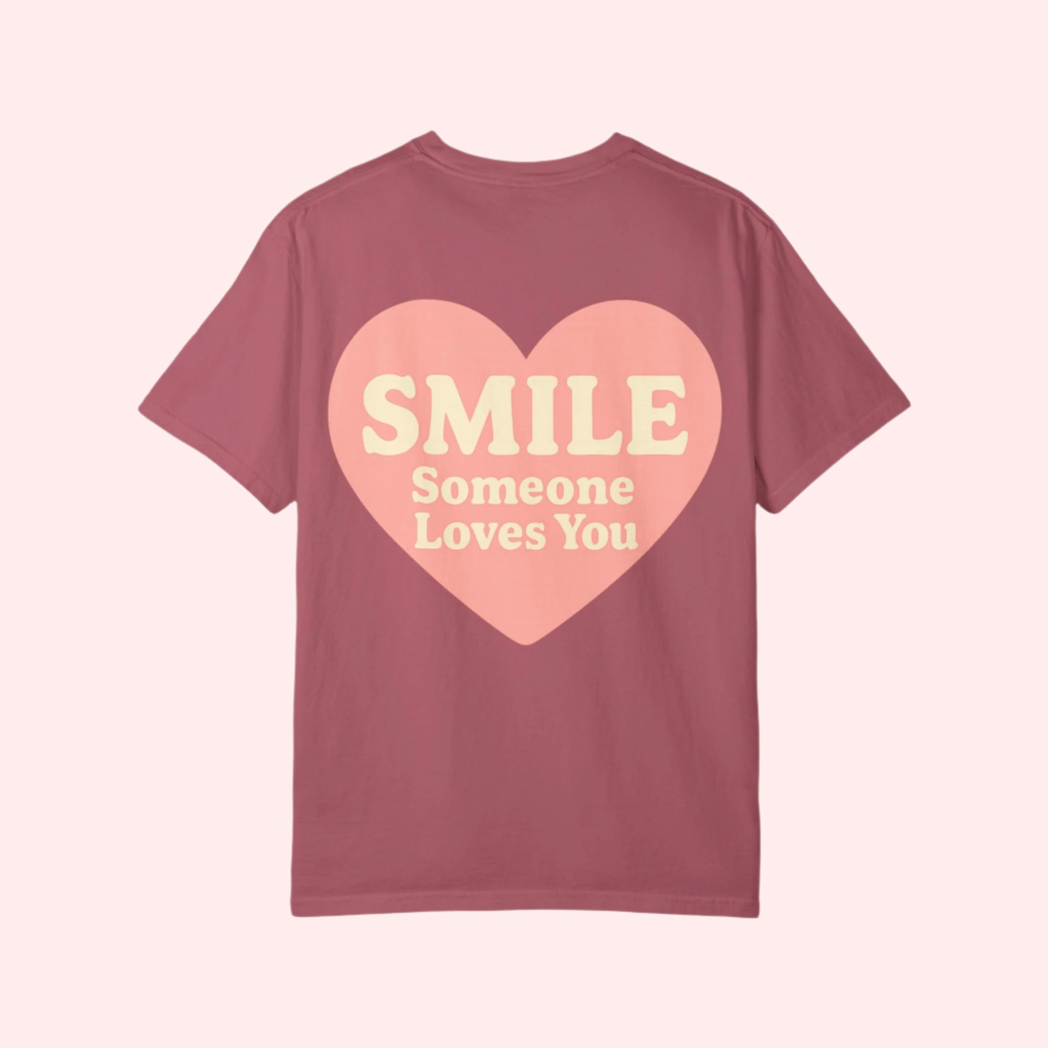 Smile “Someone Loves You” Shirt - Smile Clothing