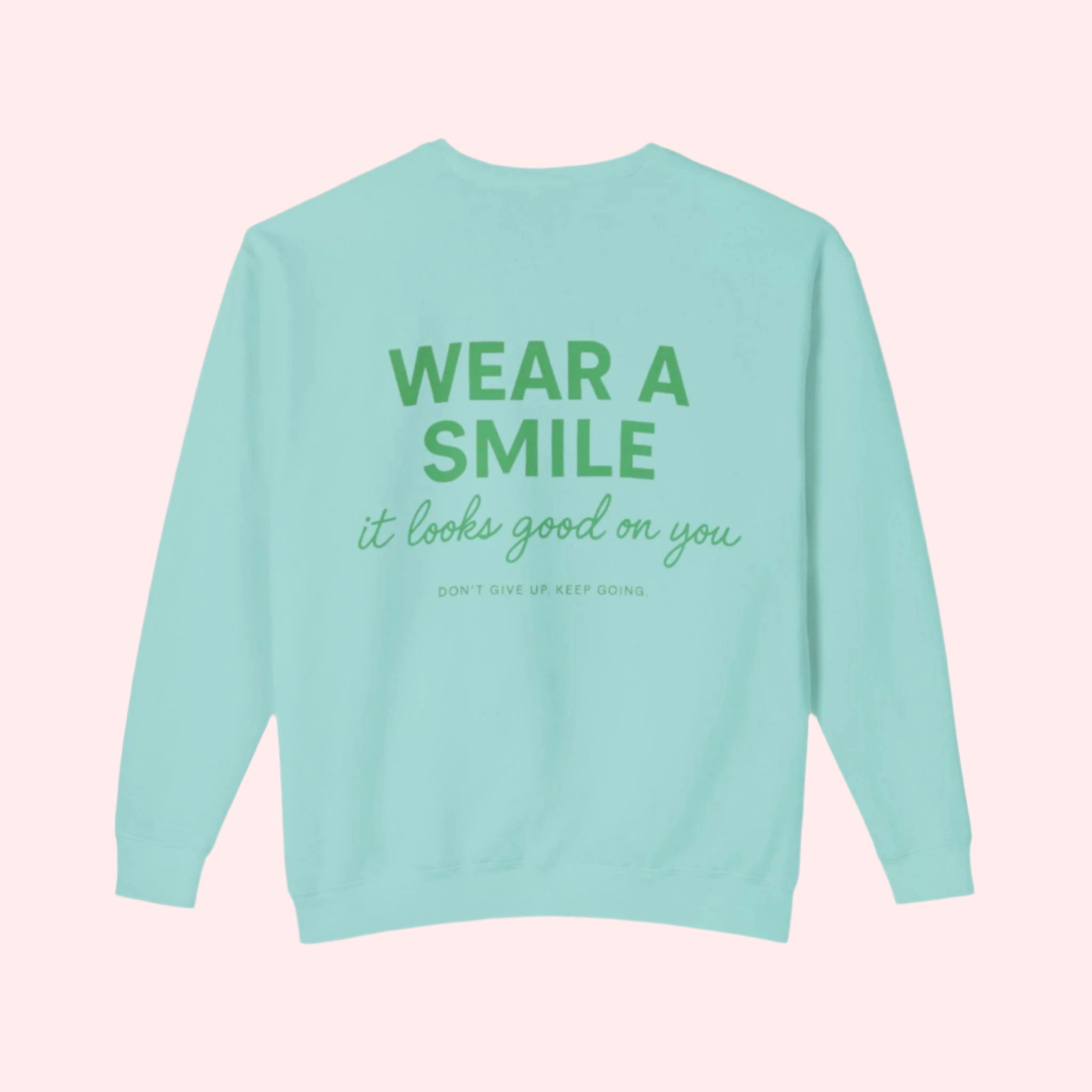 Stay Smiling Crewneck - Smile Clothing