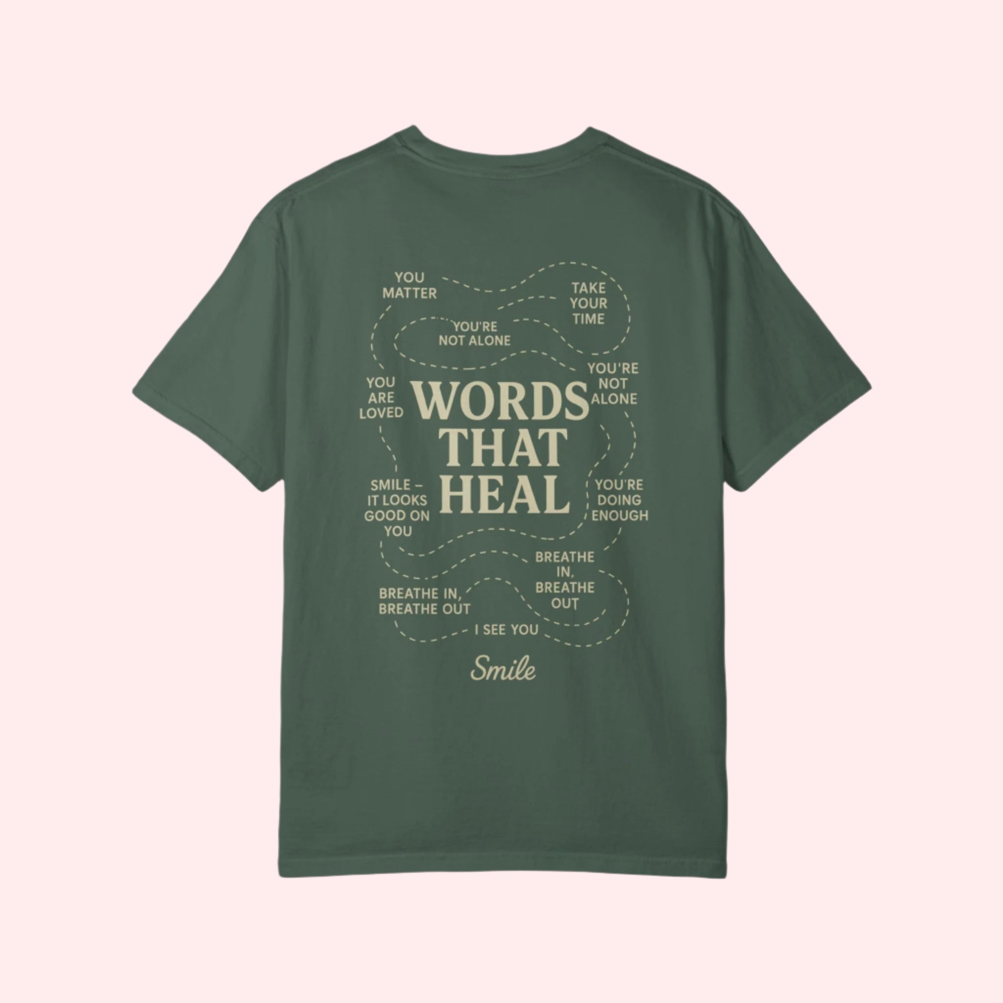 Smile “Words That Heal” Shirt - Smile Clothing