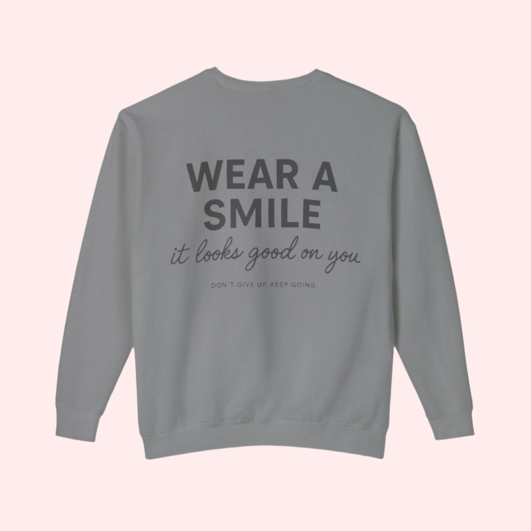 Stay Smiling Crewneck - Smile Clothing