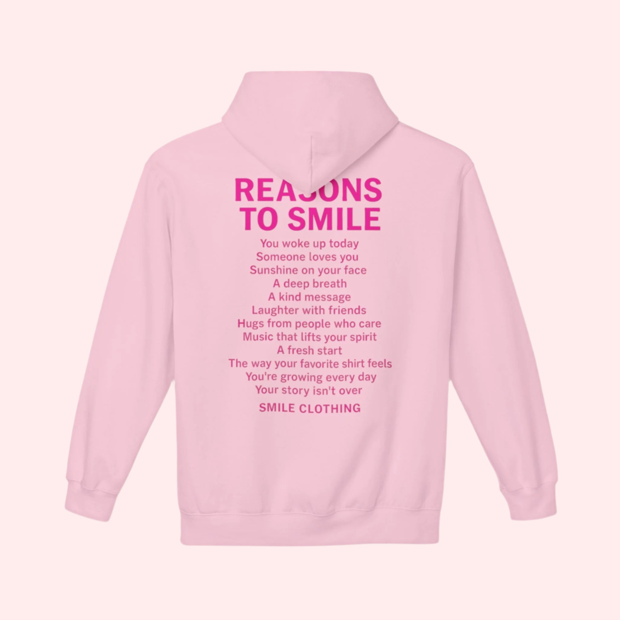 Reasons To Smile Hoodie - Smile Clothing