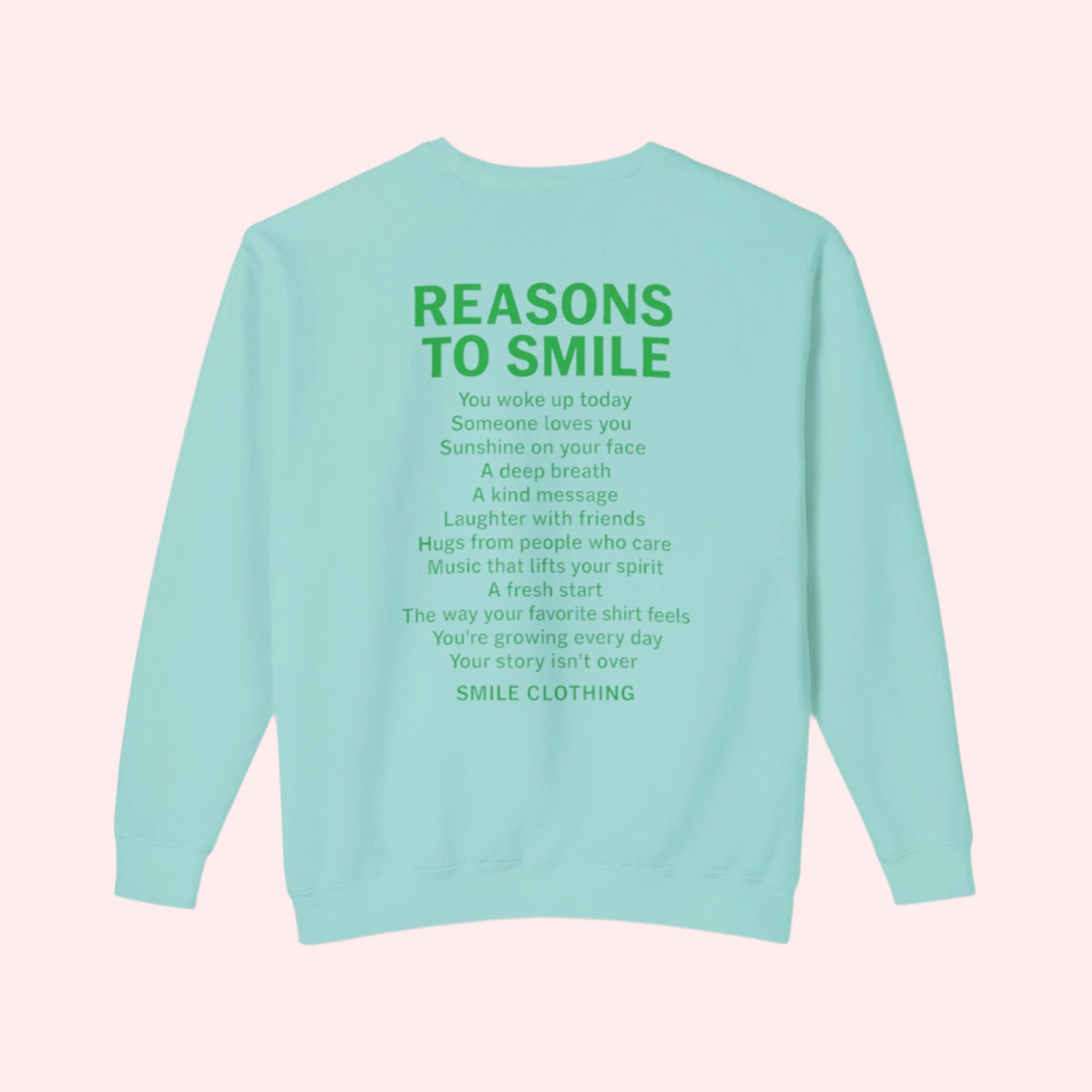 Reasons To Smile Crewneck - Smile Clothing