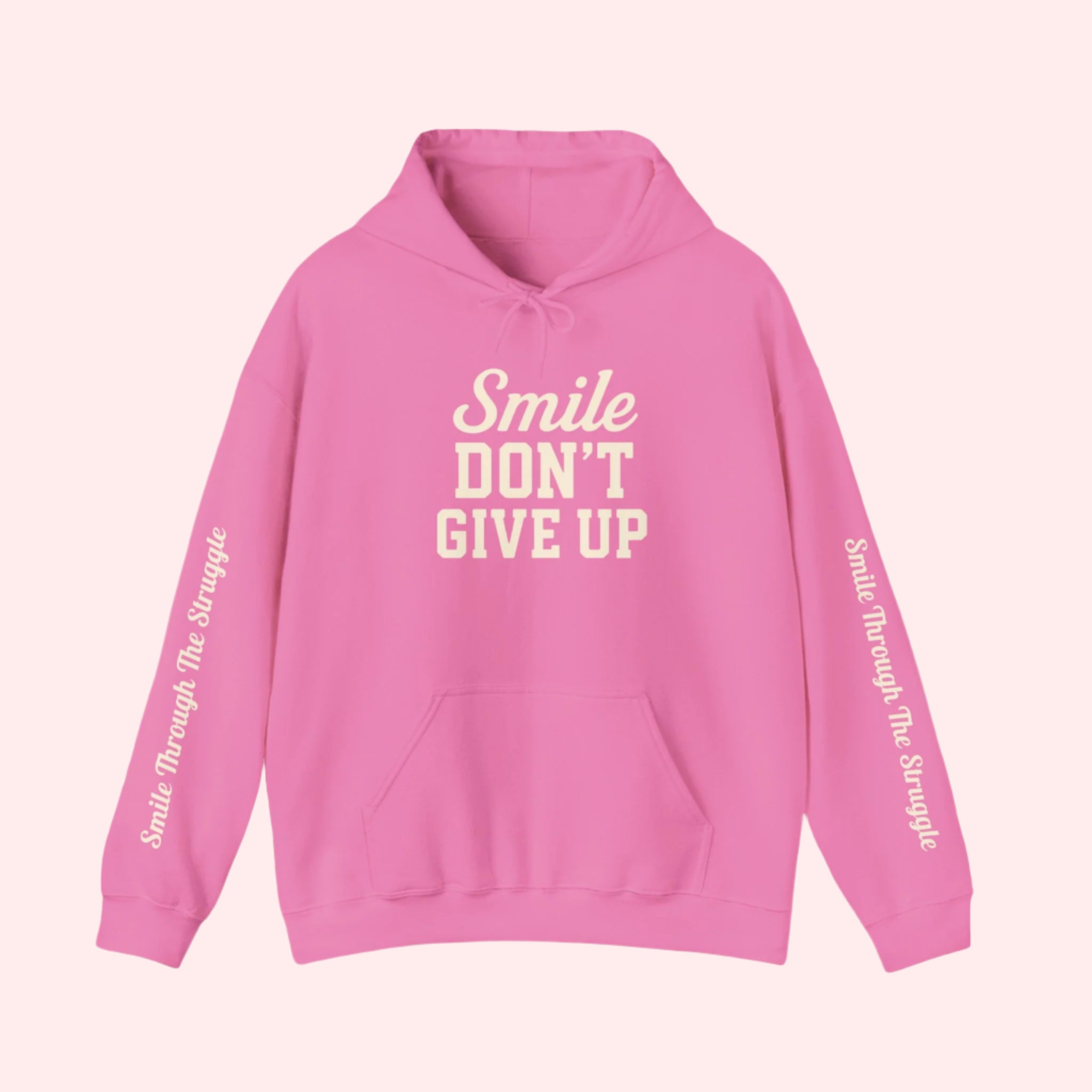 Smile Through The Struggle Hoodie - Smile Clothing