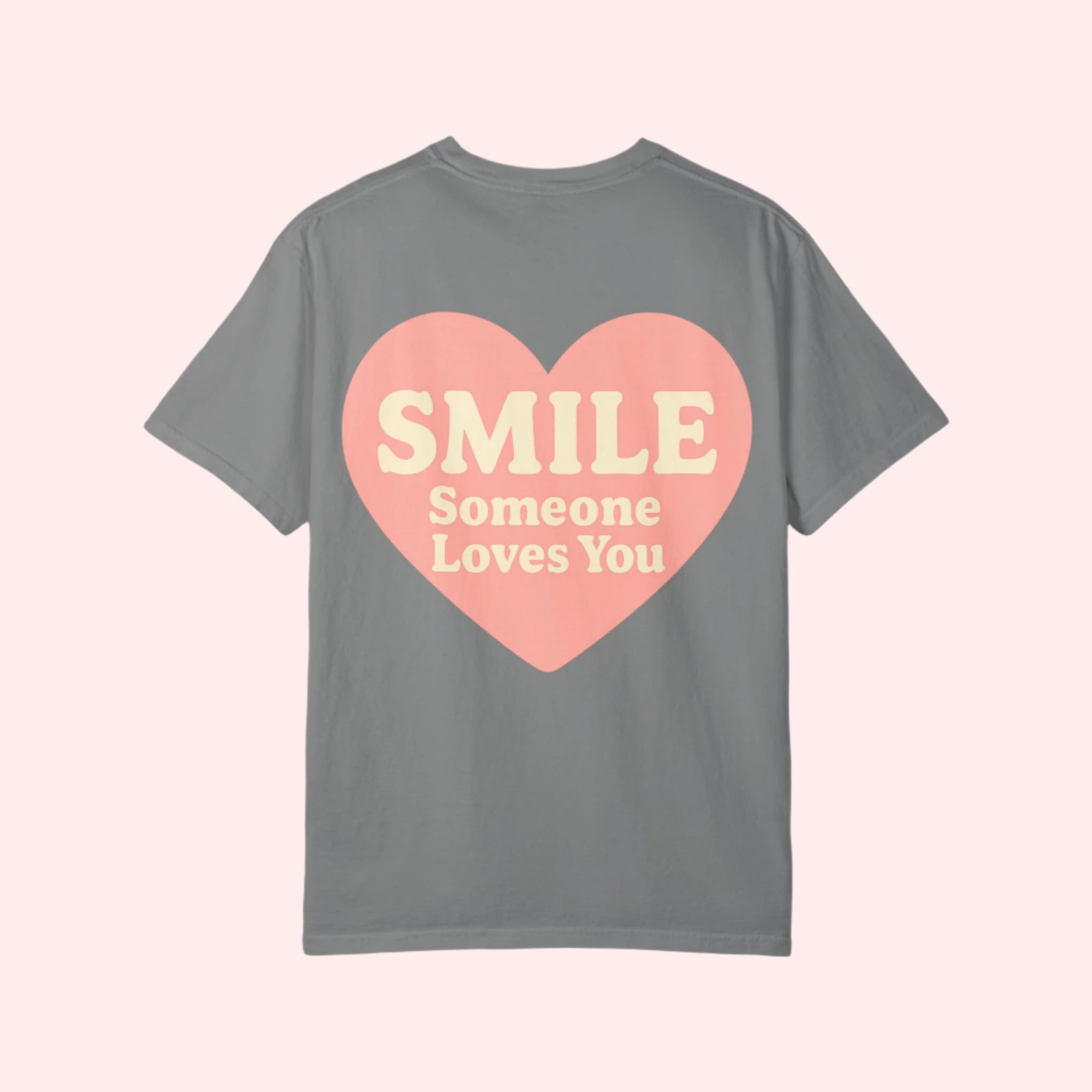 Smile “Someone Loves You” Shirt - Smile Clothing