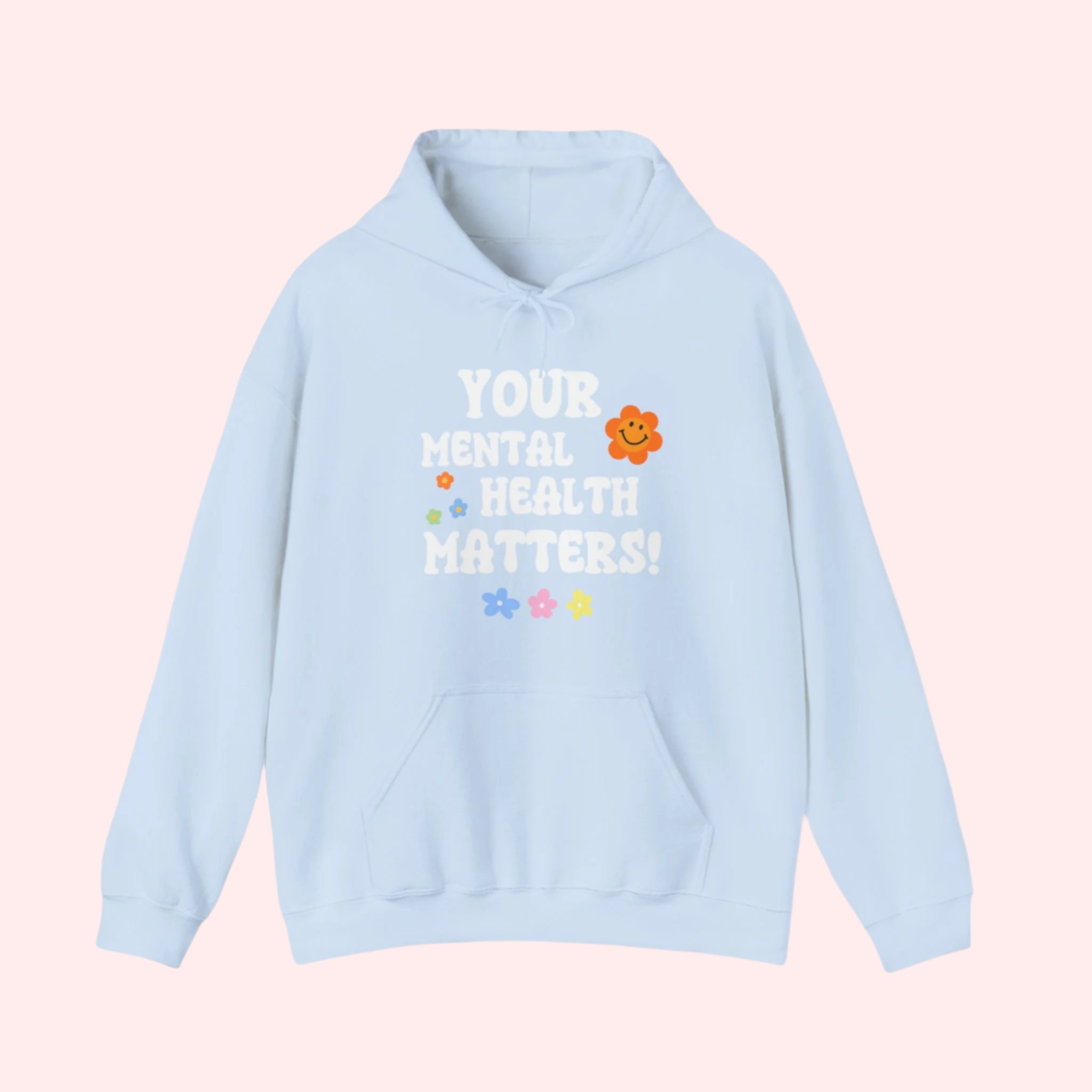 Mental Health Matters Hoodie - Smile Clothing
